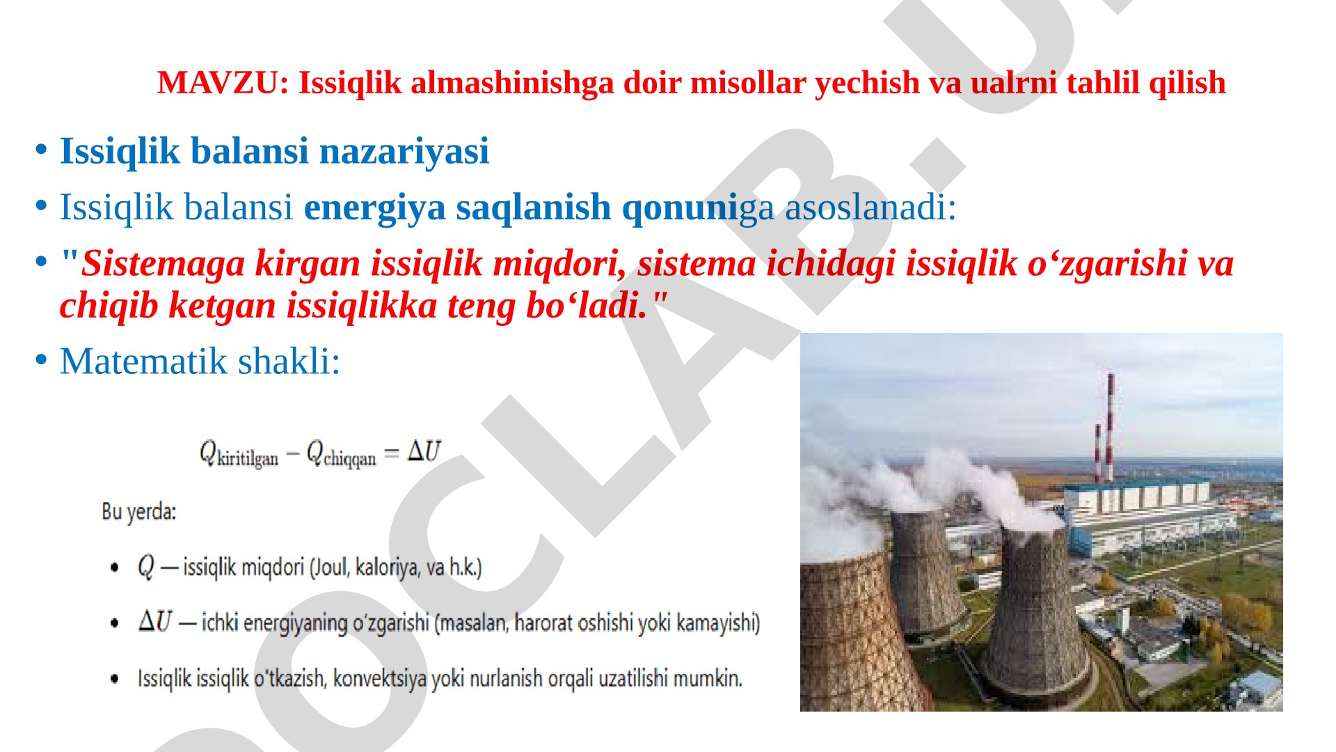 Issiqlik almashinishga doir misollar yechish va ualrni tahlil qilish Issiqlik balansi nazariyasi