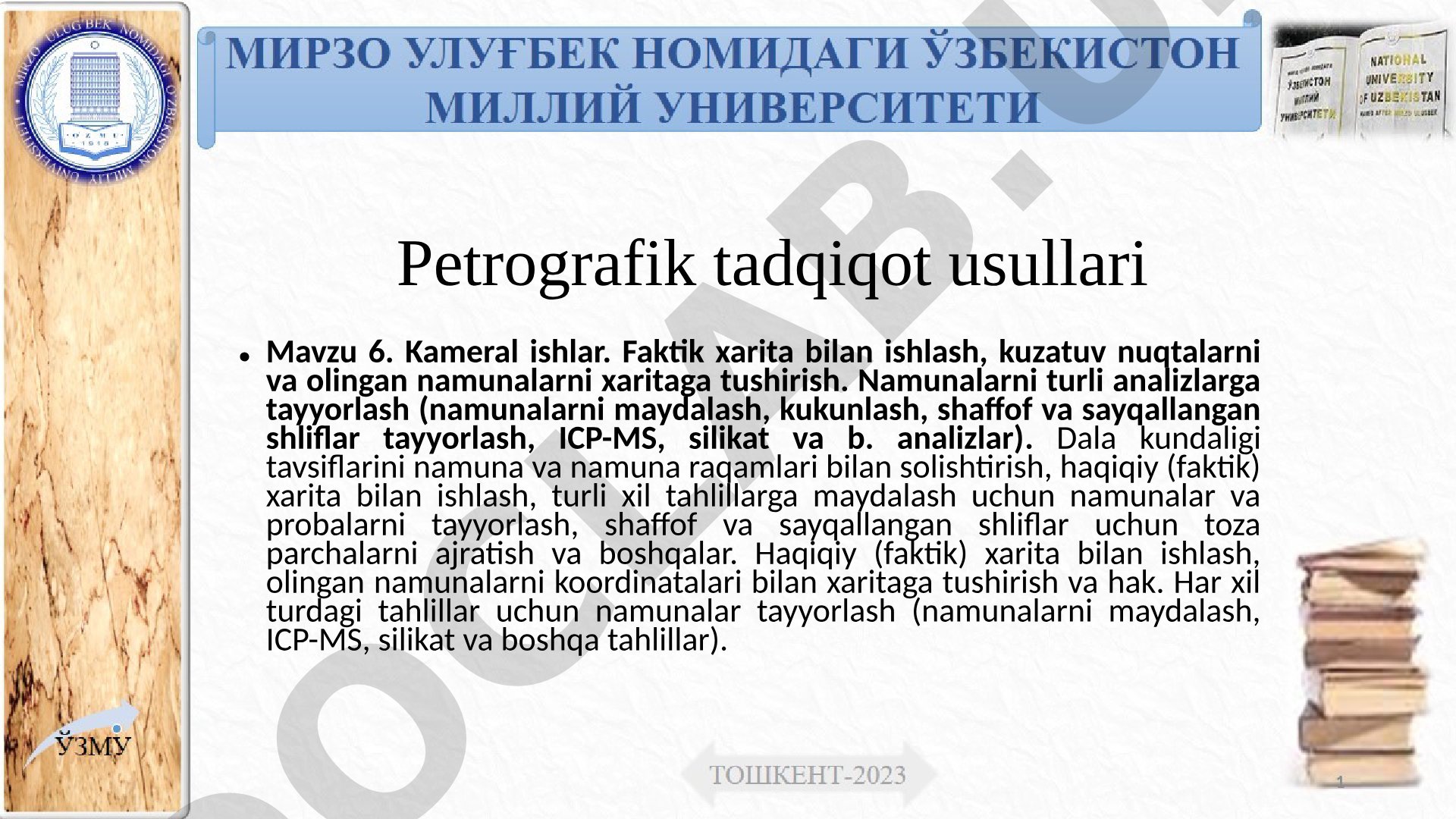 Petrografik tadqiqot usullari - Kameral ishlar