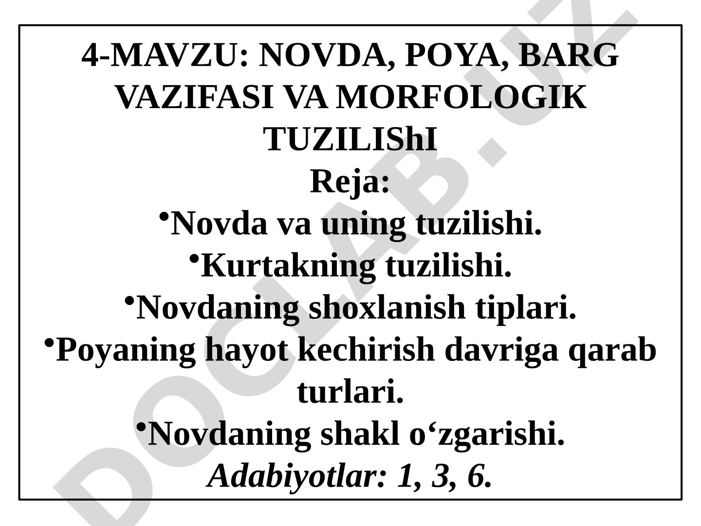 Novda, poya, barg vazifasi va morfologik tuzilishi