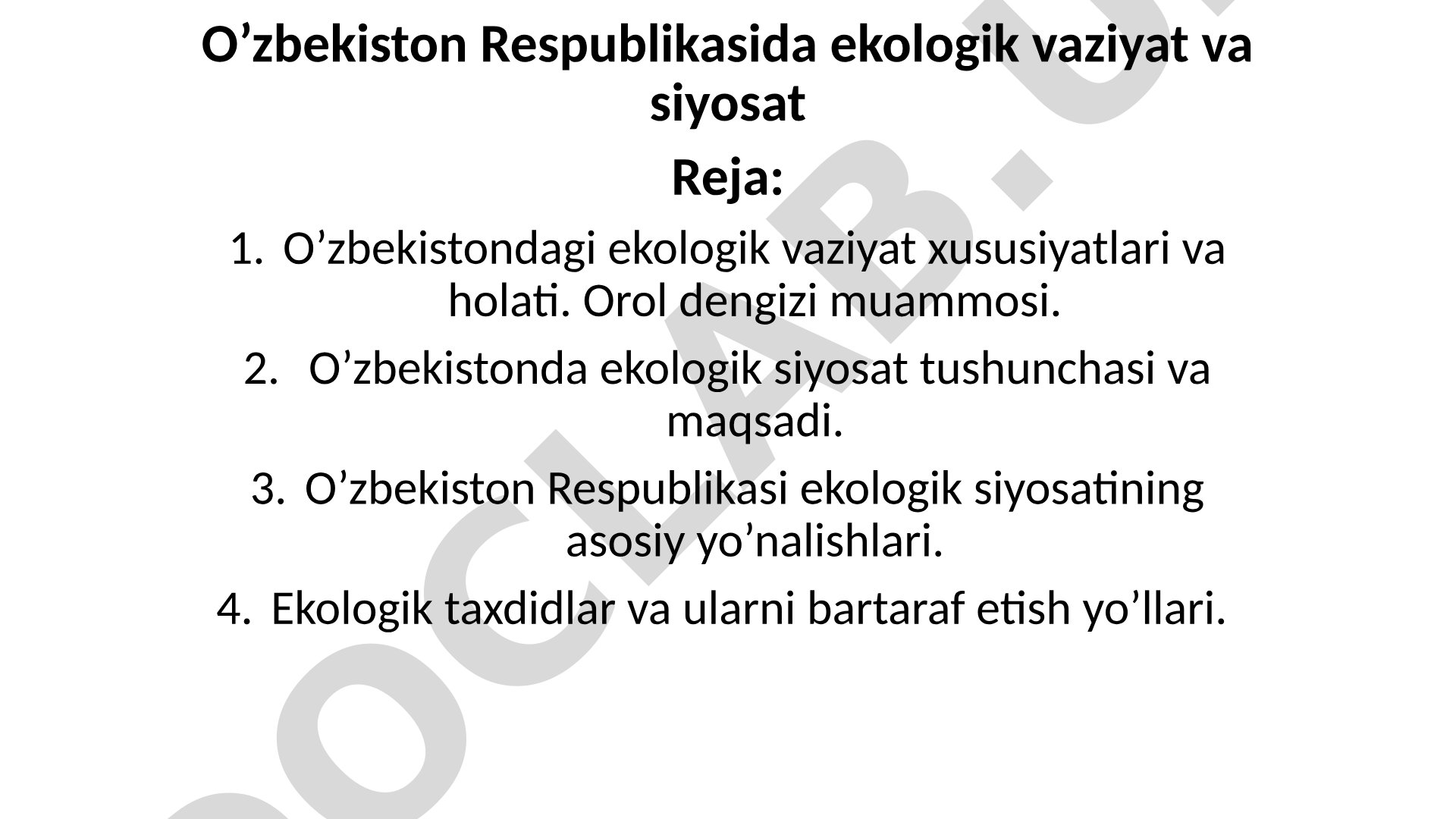O'zbekiston Respublikasida ekologik vaziyat va siyosat