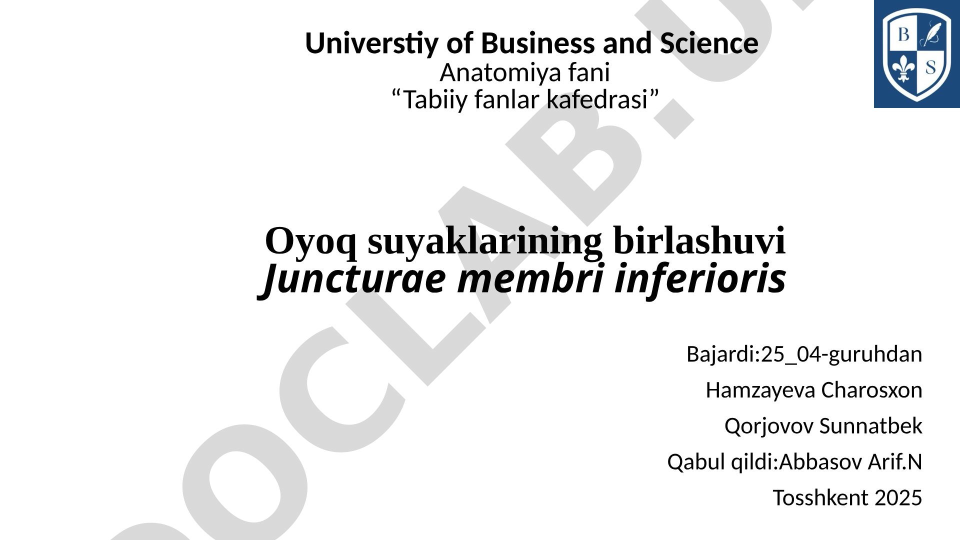 Oyoq suyaklarining birlashuvi Juncturae membri inferioris