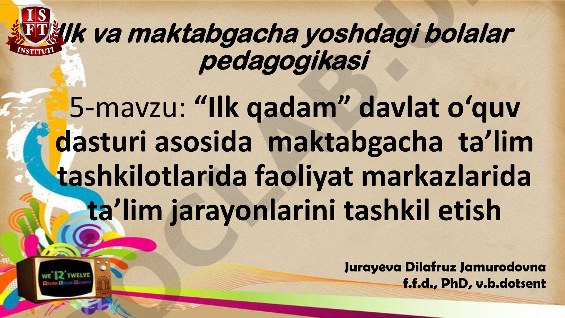 Ilk qadam davlat o‘quv dasturi asosida maktabgacha ta’lim tashkilotlarida faoliyat markazlarida ta’lim jarayonlarini tashkil etish