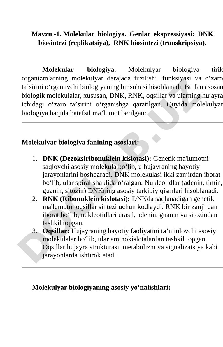 Molekular biologiya. Genlar ekspressiyasi: DNK biosintezi (replikatsiya), RNK biosintezi (transkripsiya)