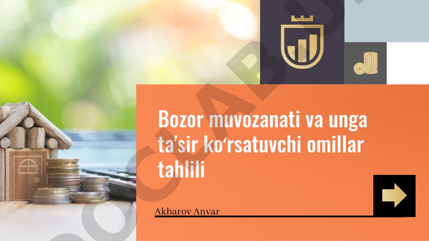 Bozor muvozanati va unga ta'sir koʻrsatuvchi omillar tahlili