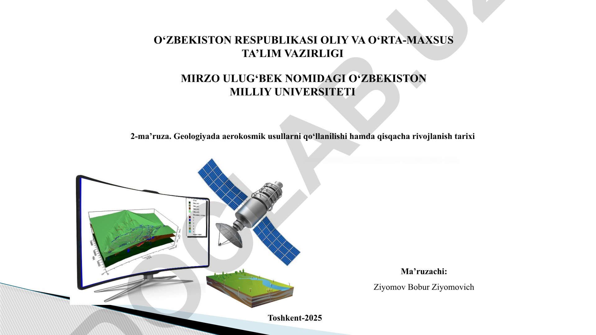 Geologiyada aerokosmik usullarni qo‘llanilishi hamda qisqacha rivojlanish tarixi