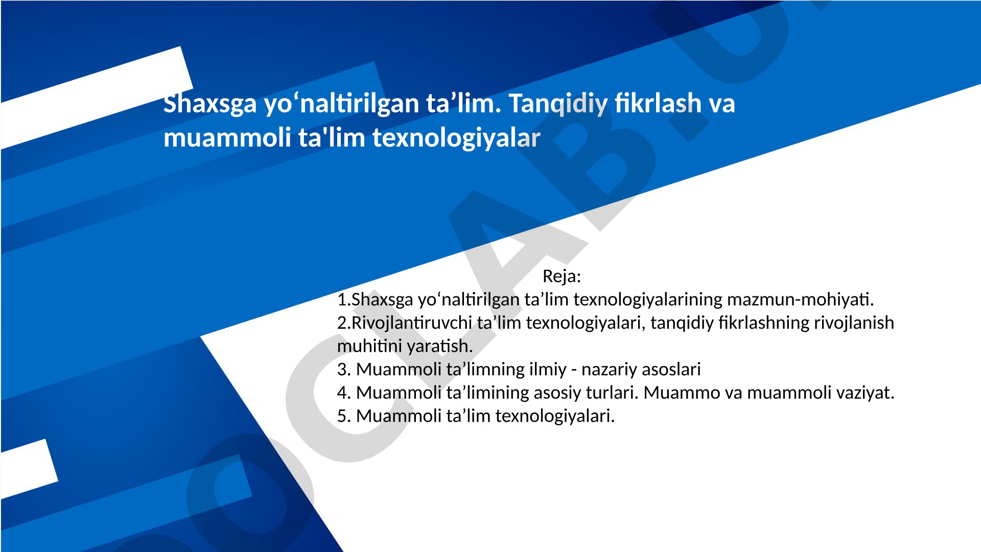 Shaxsga yo‘naltirilgan ta’lim va tanqidiy fikrlash