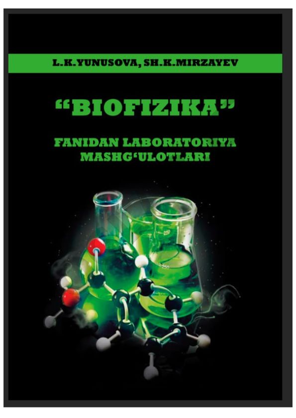 Biofizika fanidan laboratoriya mashg'ulotlari