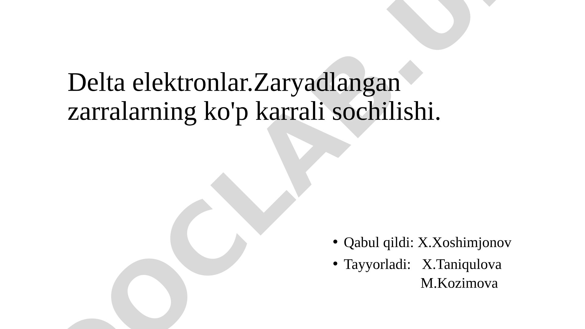 Delta elektronlar.Zaryadlangan zarralarning ko'p karrali sochilishi.