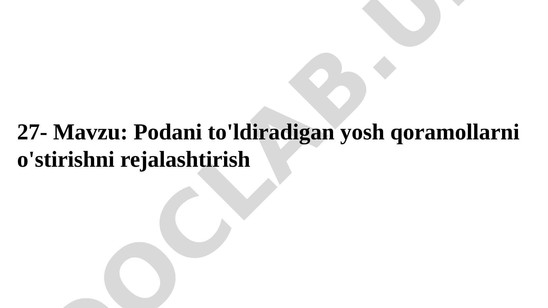 Podani to'ldiradigan yosh qoramollarni o'stirishni rejalashtirish