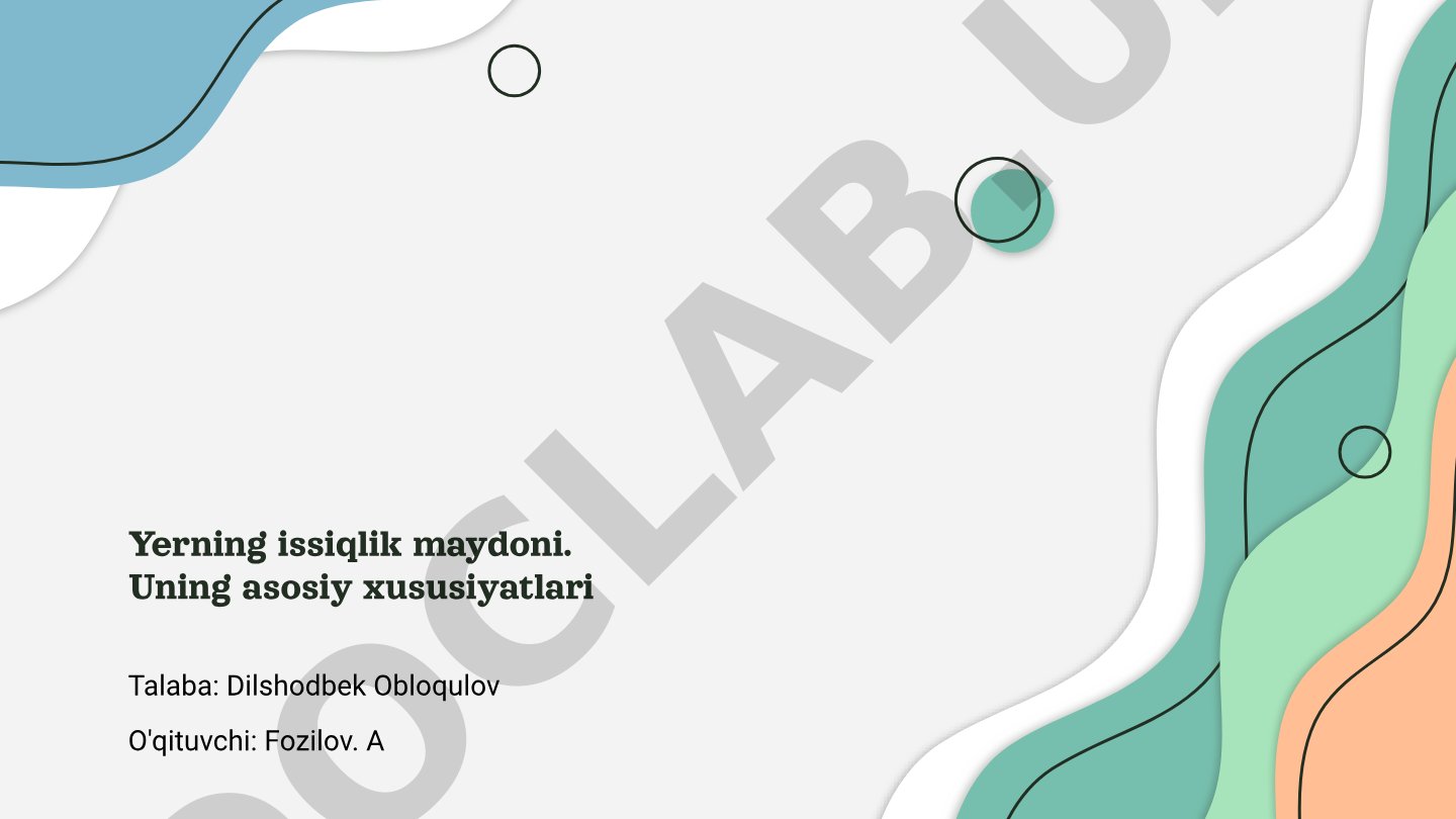 Yerning issiqlik maydoni va uning asosiy xususiyatlari