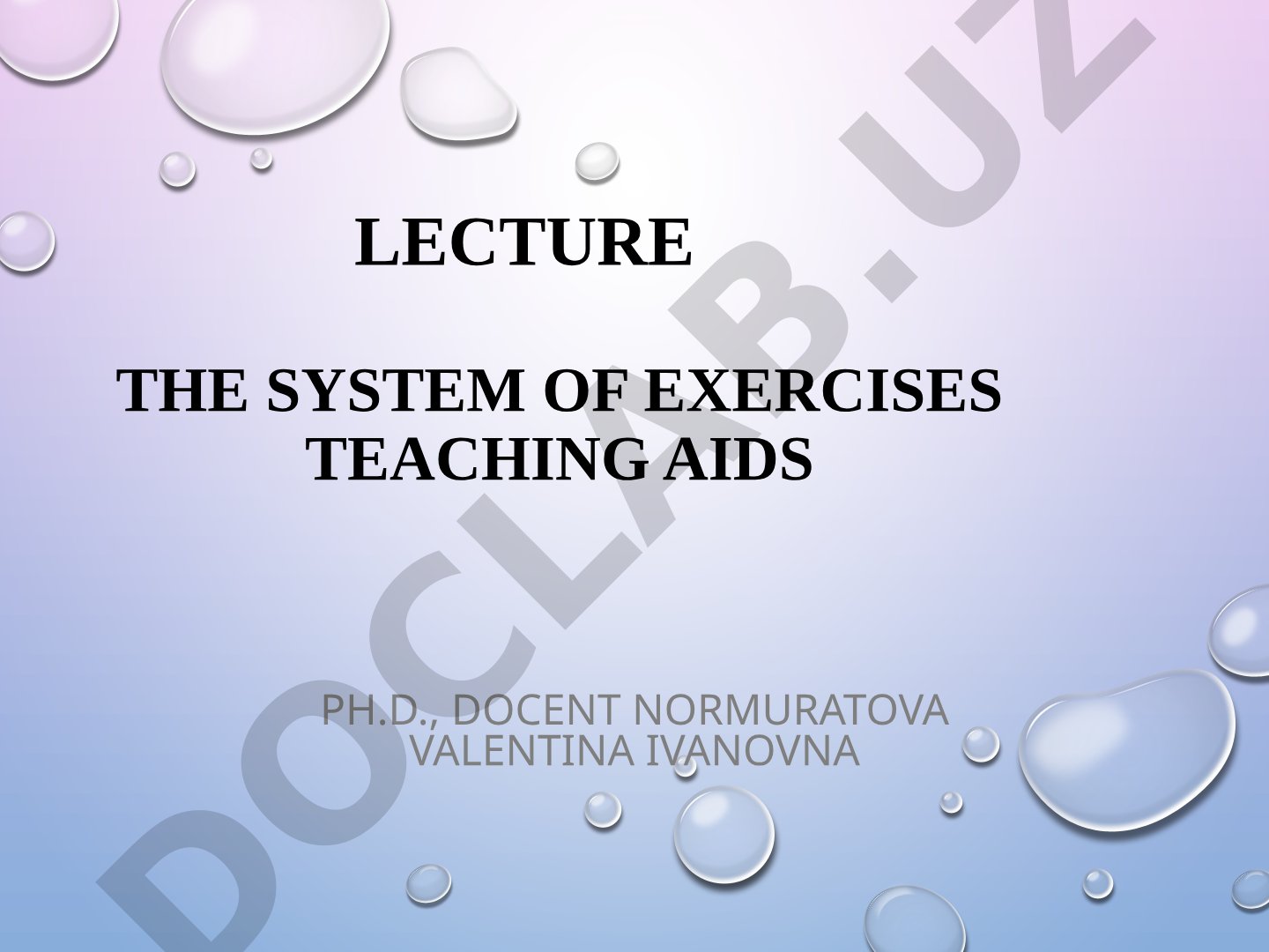 Lecture the system of exercises teaching aids