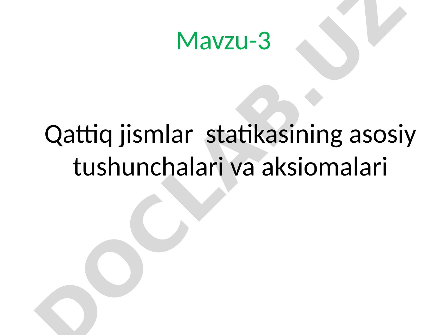 Qattiq jismlar statikasining asosiy tushunchalari va aksiomalari