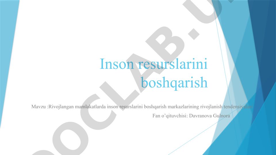 Rivojlangan mamlakatlarda inson resurslarini boshqarish markazlarining rivojlanish tendensiyalari