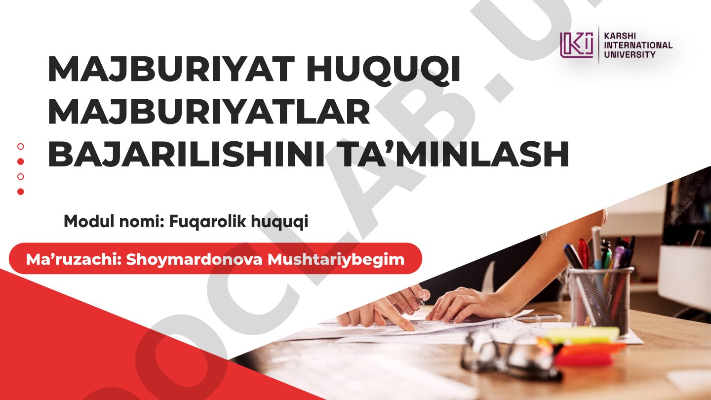 Majburiyat huquqi va majburiyatlar bajarilishini ta'minlash