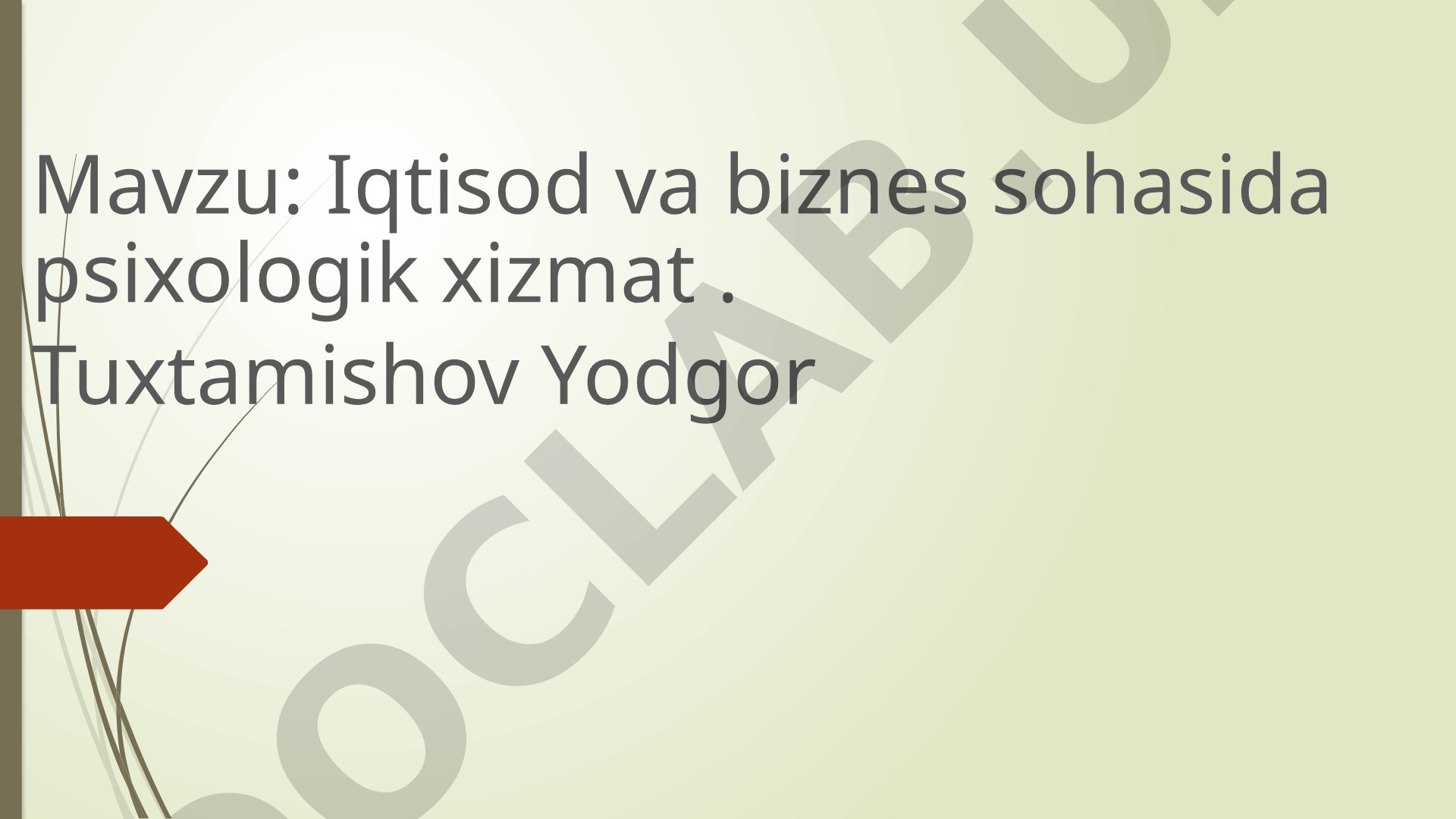 Iqtisod va biznes sohasida psixologik xizmat