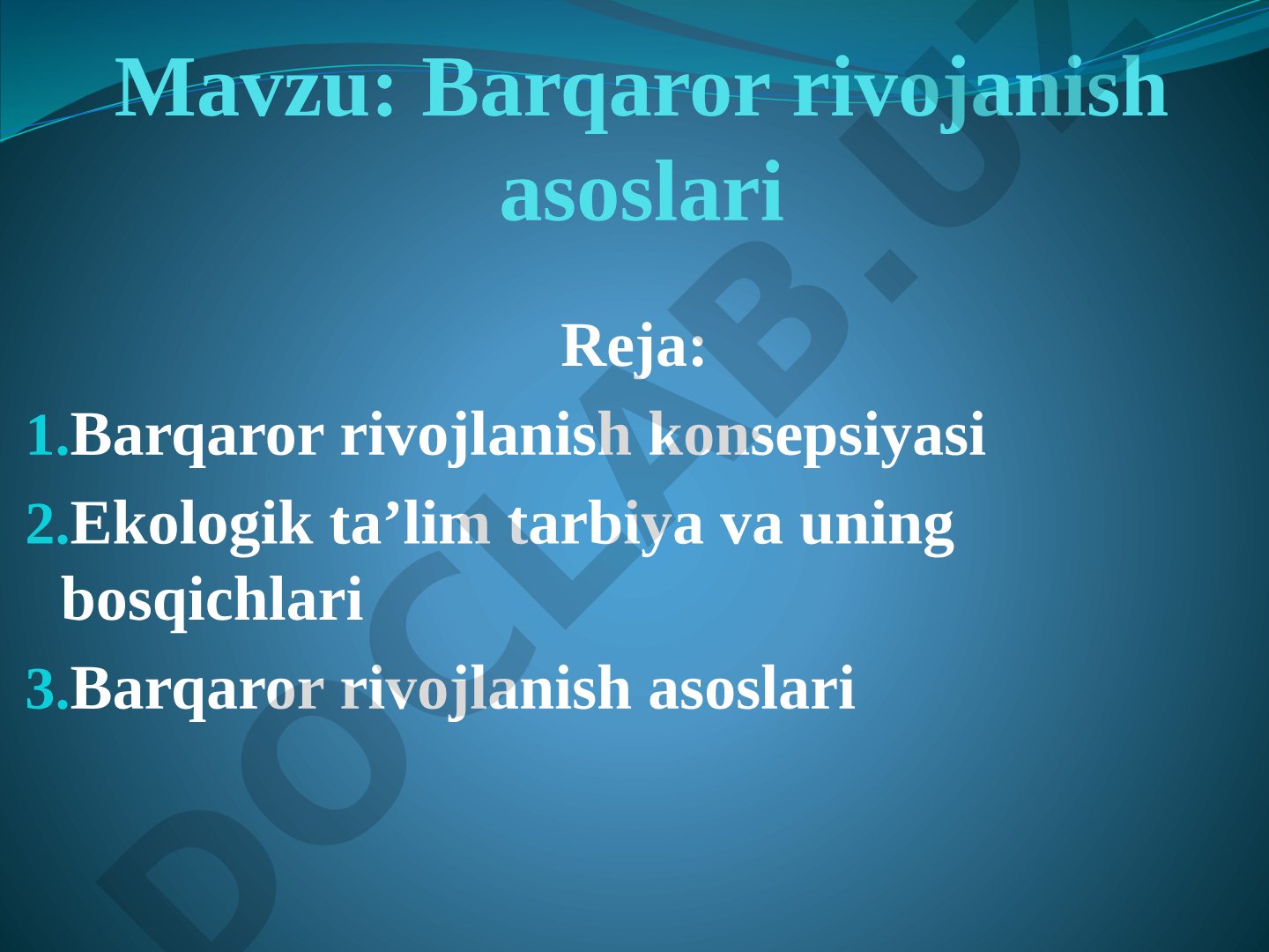 Barqaror rivojlanish konsepsiyasi va ekologik ta'lim tarbiya bosqichlari haqida taqdimot