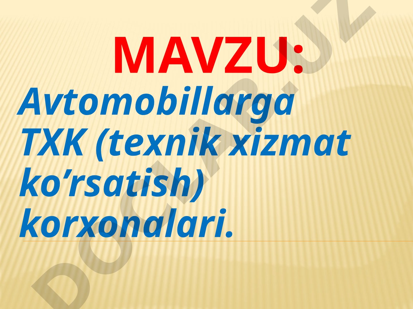 Avtomobillarga TXK (texnik xizmat ko’rsatish) korxonalari