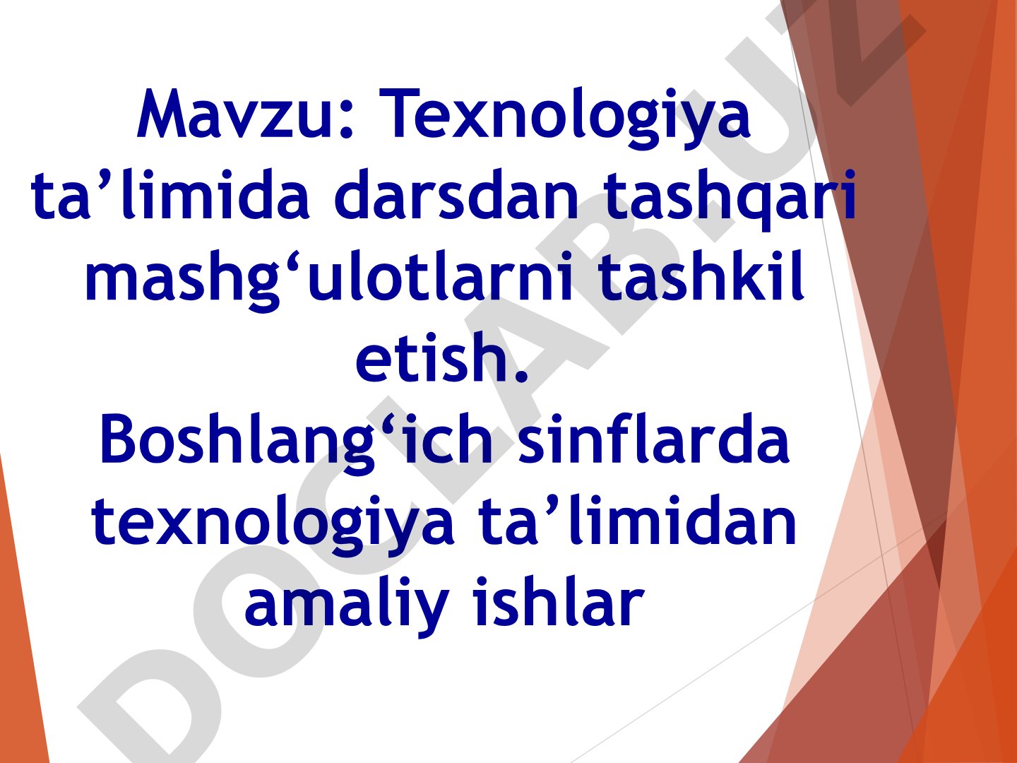 Texnologiya ta'limida darsdan tashqari mashg'ulotlarni tashkil etish