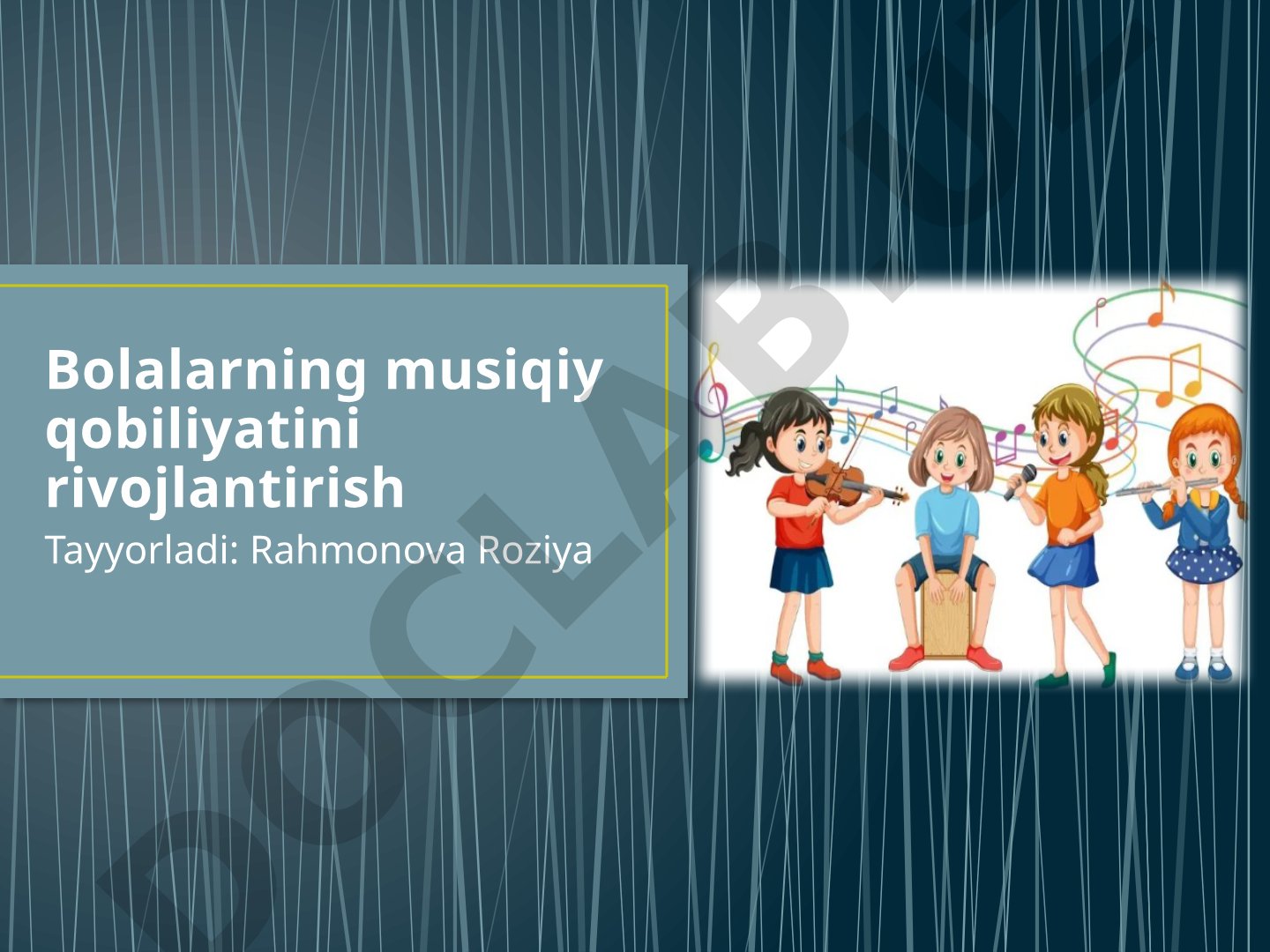Bolalarning musiqiy qobiliyatini rivojlantirish