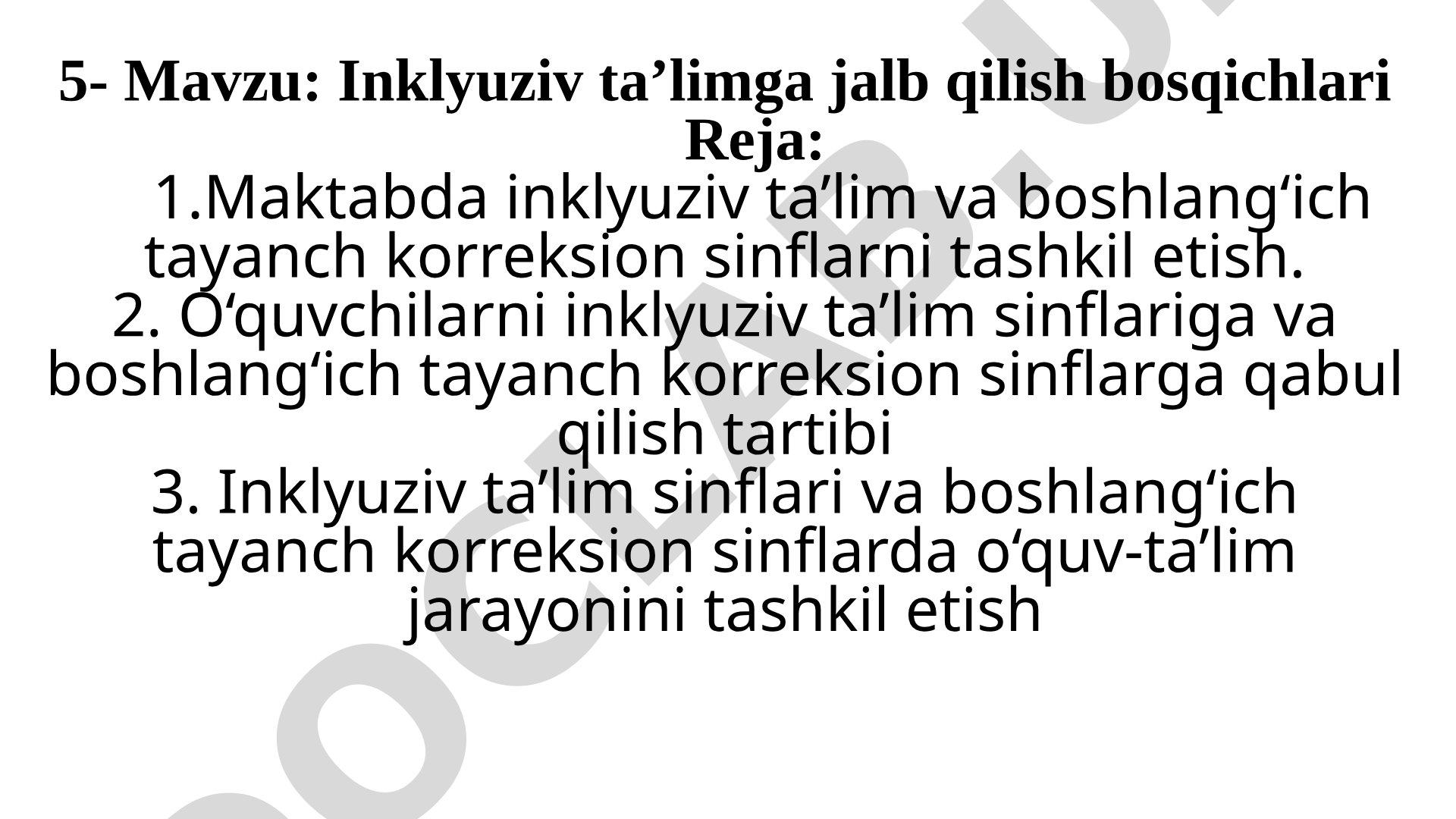 Inklyuziv ta'limga jalb qilish bosqichlari