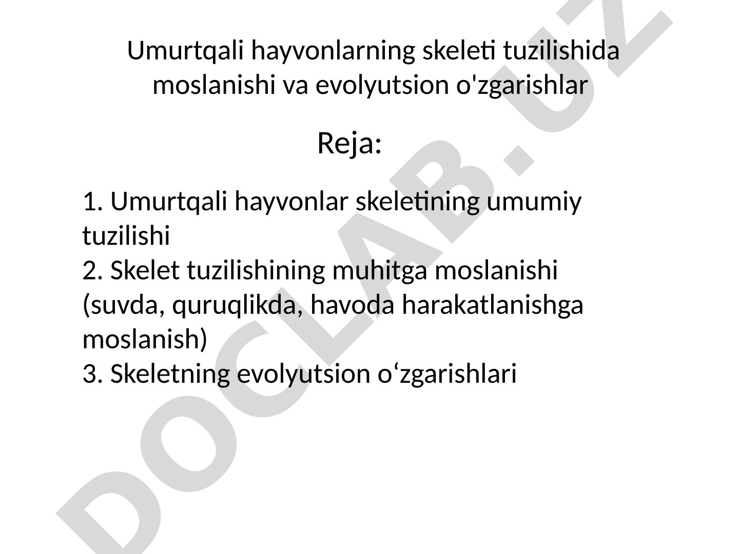 Umurtqali hayvonlarning skeleti tuzilishida moslanishi va evolyutsion o'zgarishlar