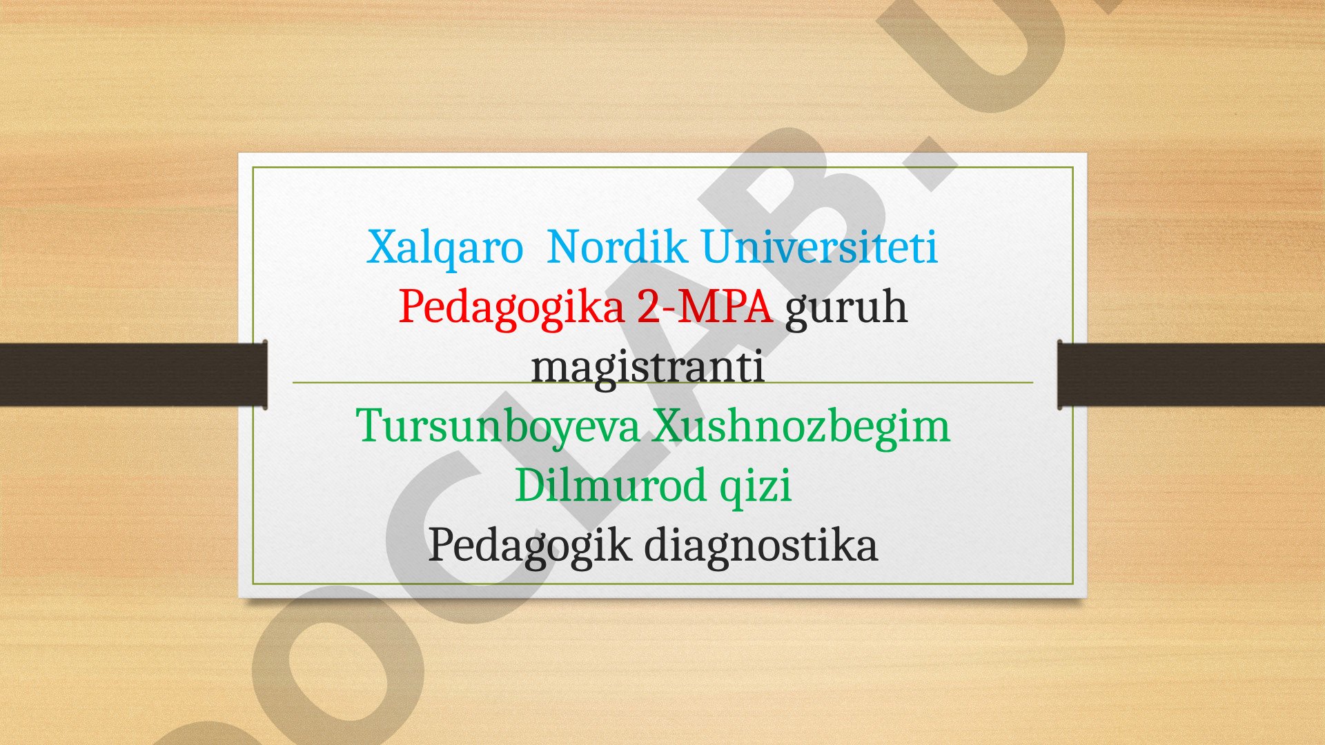 O'quv – tarbiya jarayonida pedagogik diagnostika