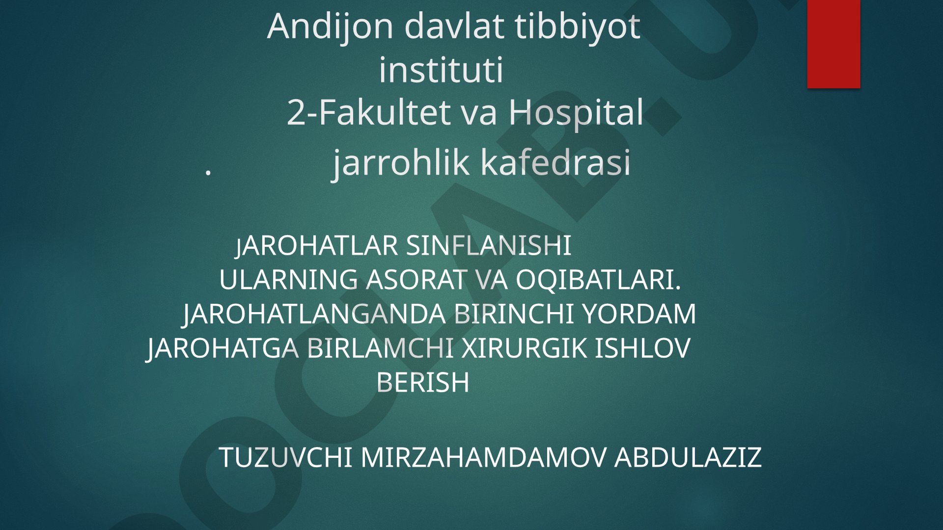 Jarohatlar sinflanishi ularning asorat va oqibatlari
