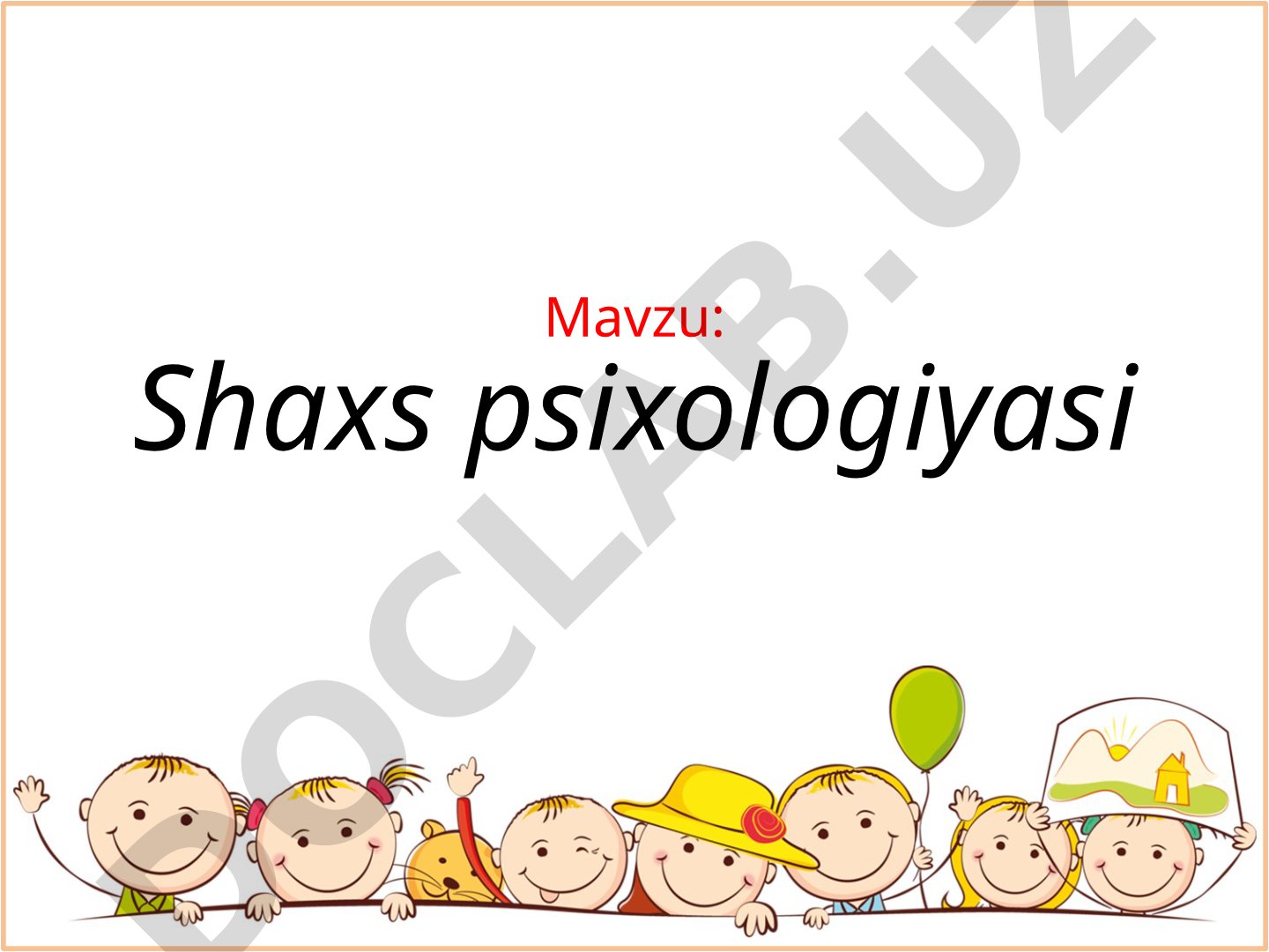 Shaxs psixologiyasi