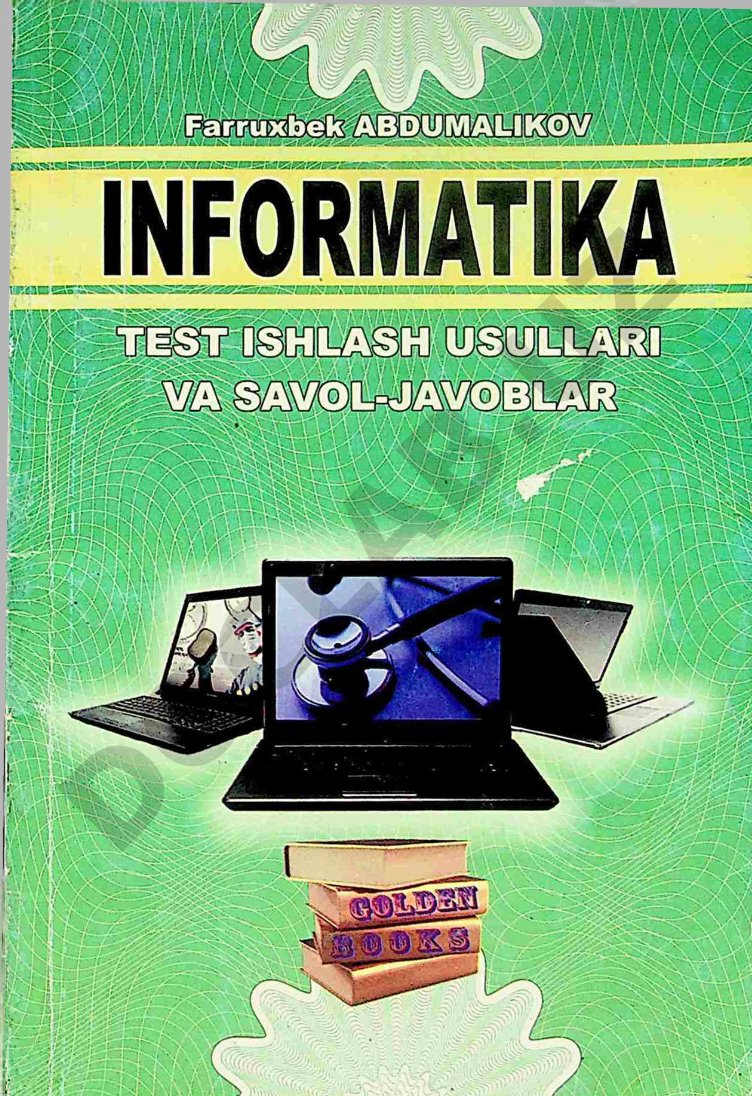 Informatika test ishlash usullari va savol-javoblar