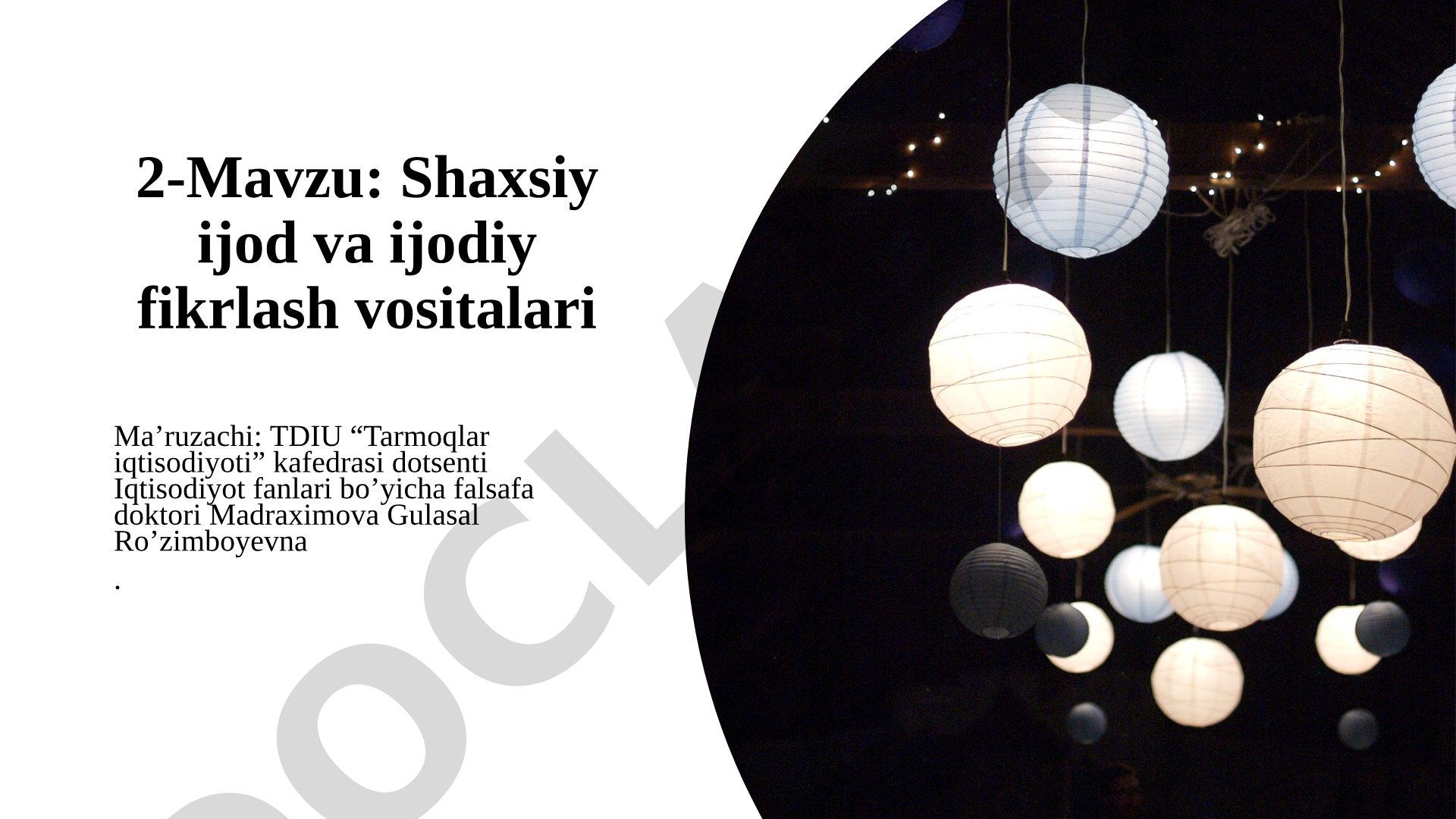Shaxsiy ijod va ijodiy fikrlash vositalari