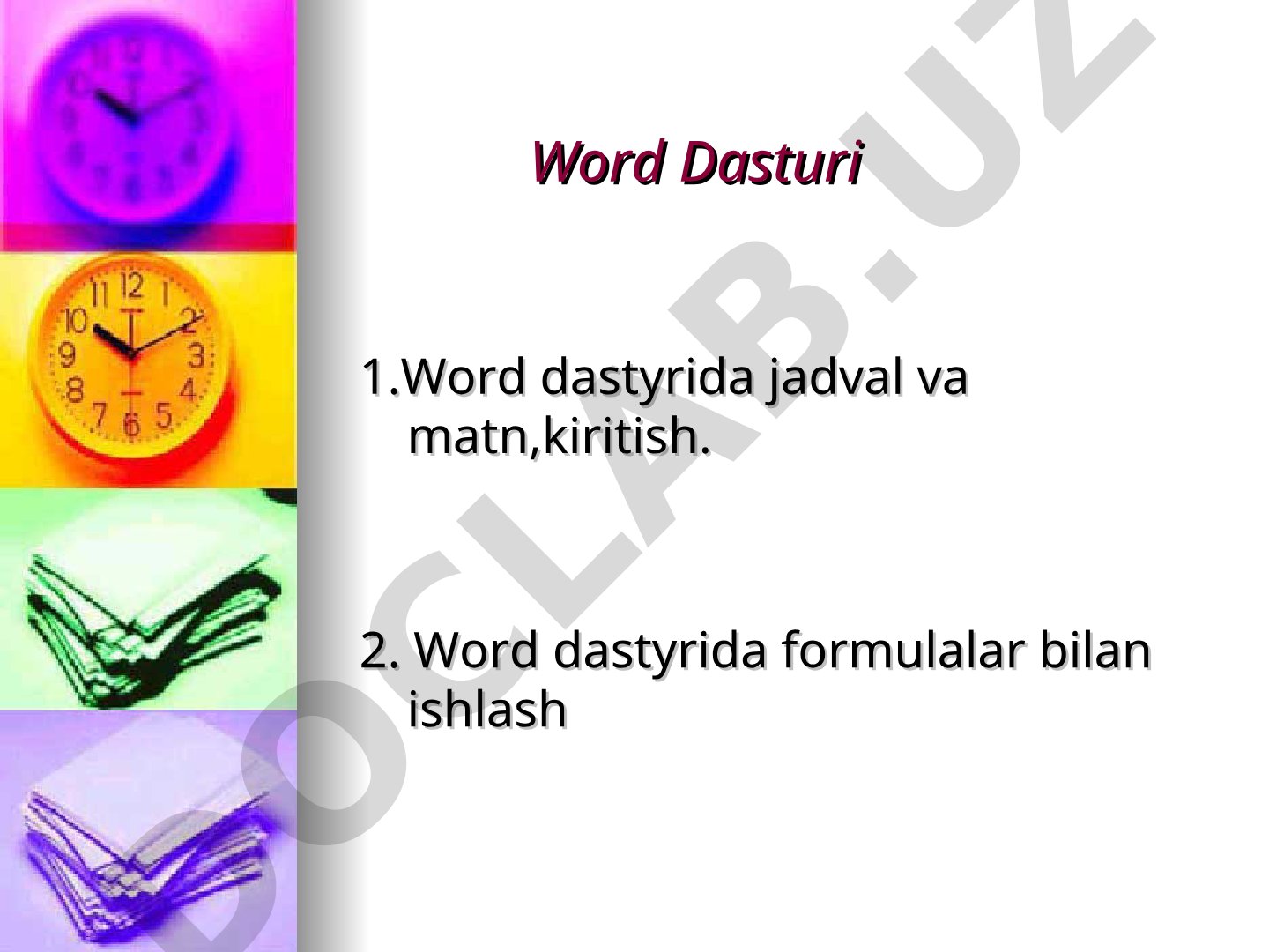 Word dasturida jadval yaratish, matn kiritish va formulalar bilan ishlash haqida ma'lumot