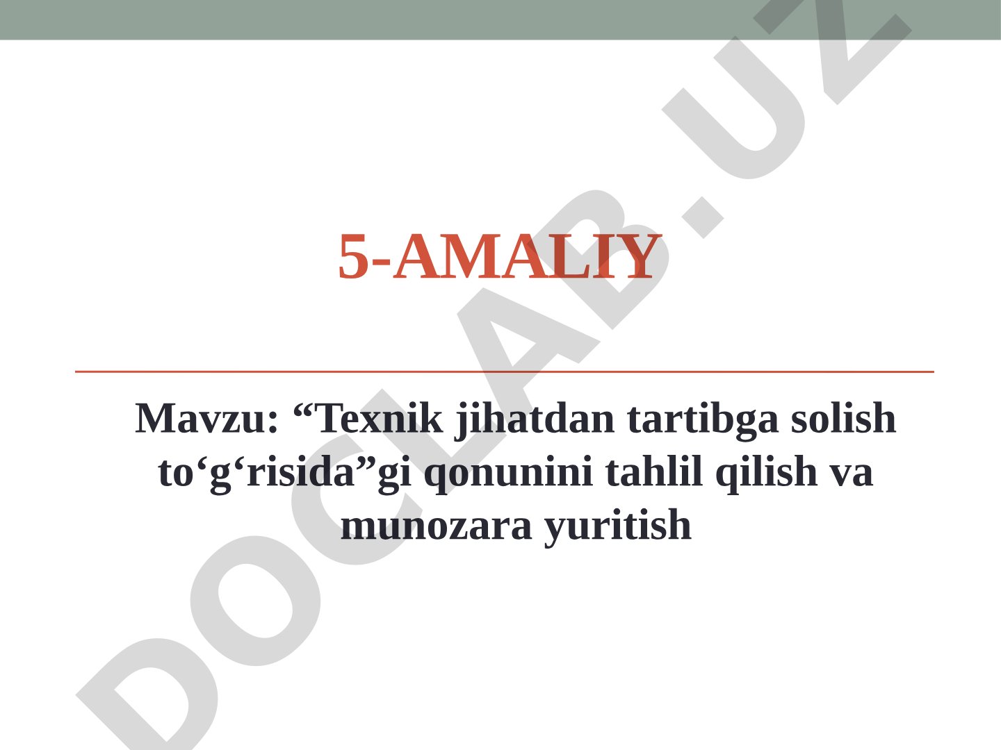 Texnik jihatdan tartibga solish to‘g‘risidagi qonunini tahlil qilish va munozara yuritish