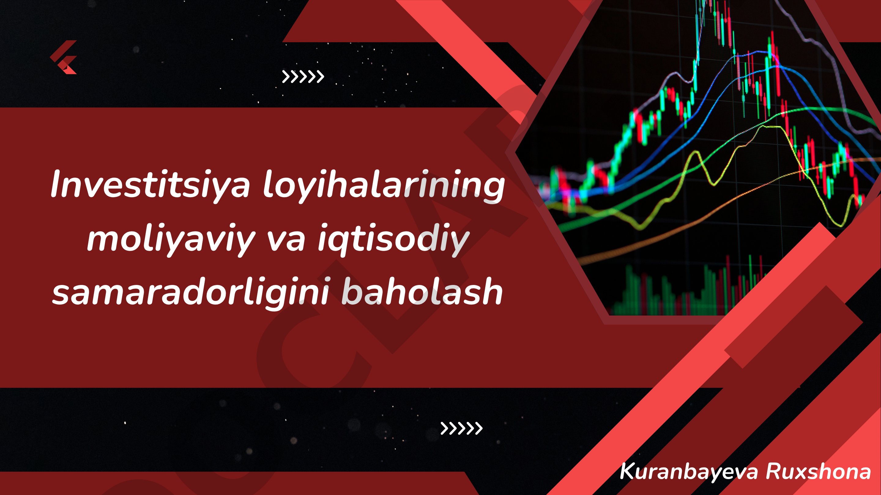Investitsiya loyihalarining moliyaviy va iqtisodiy samaradorligini baholash