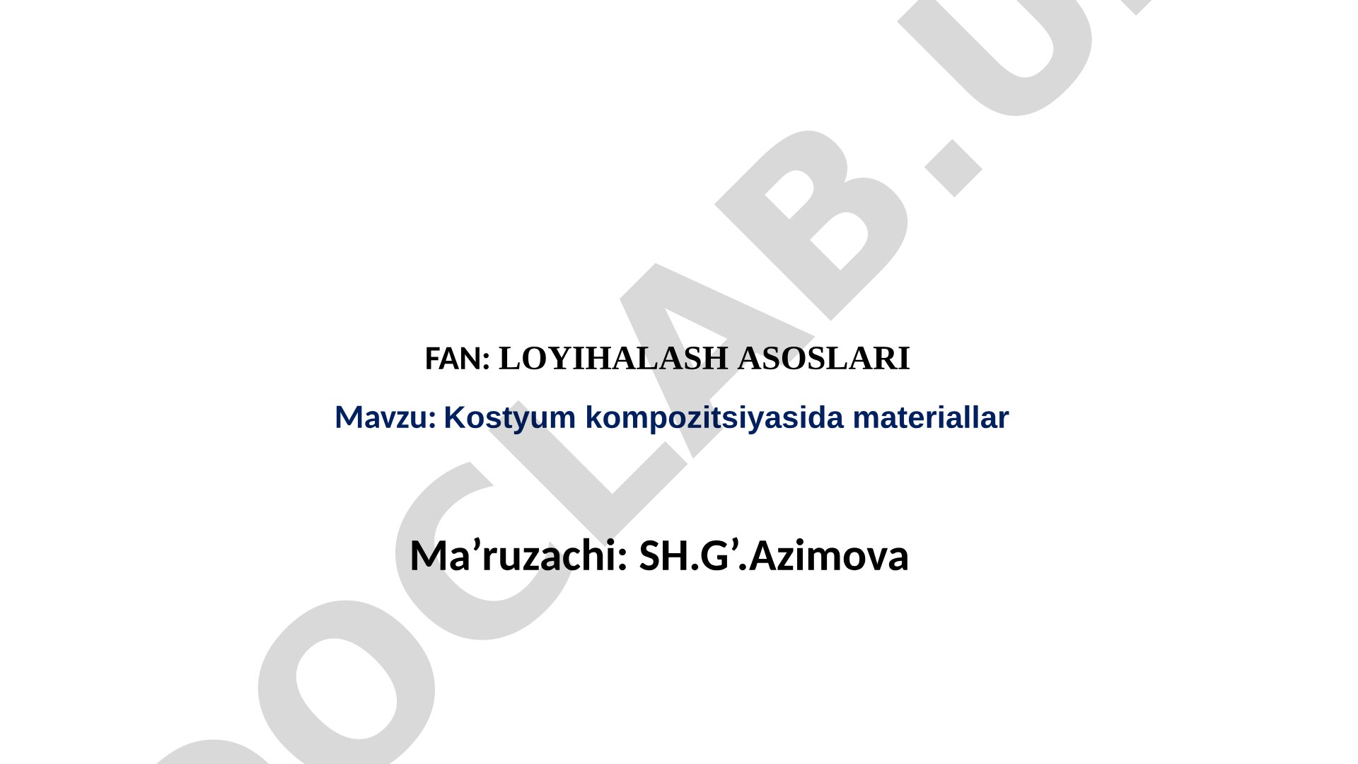 Materiallarning fizik-mexanik, gigiyenik, plastik va dekorativ xususiyatlari, naqsh-gul