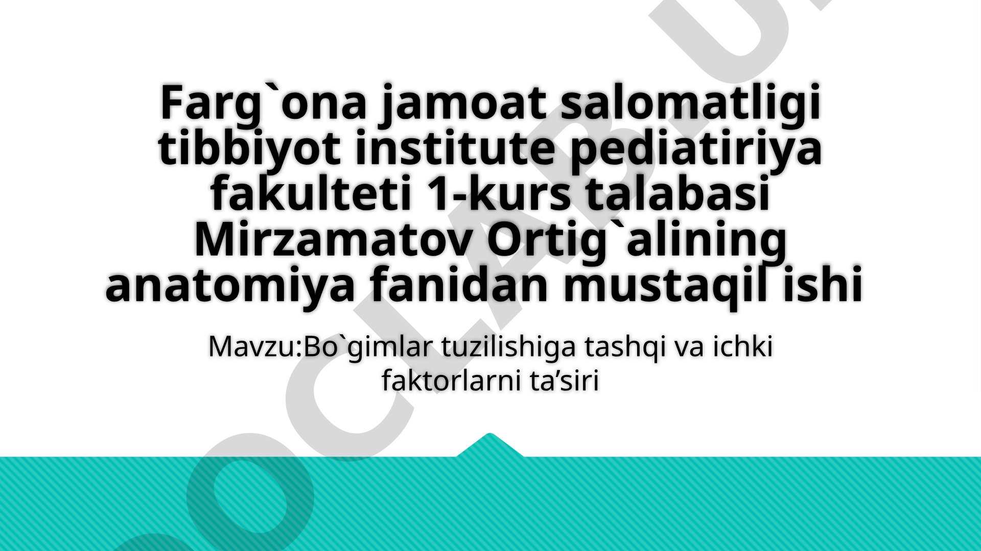 Bo‘g‘imlar tuzilishiga tashqi va ichki faktorlarni ta’siri