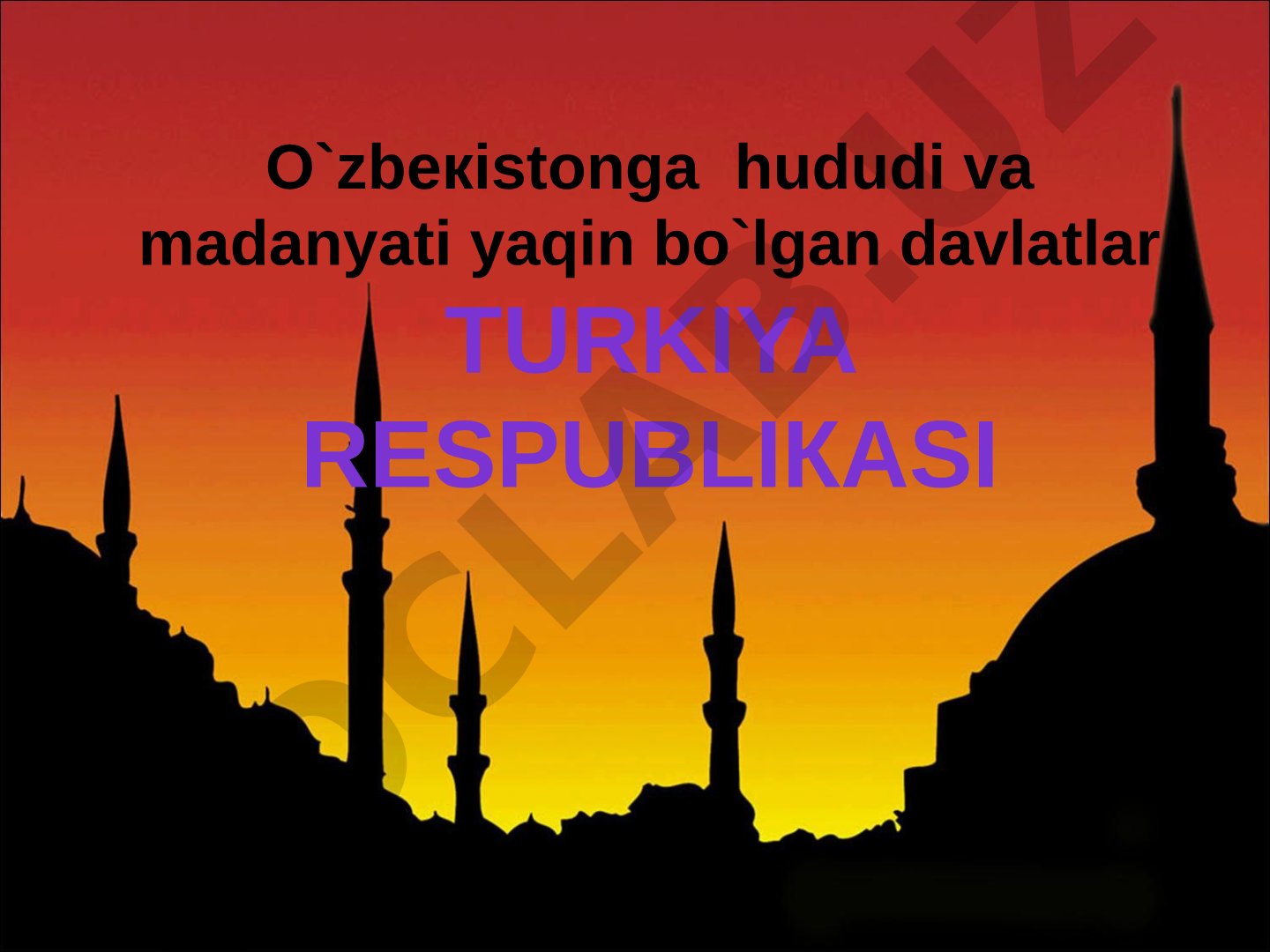 Turkiya Respublikasi haqida umumiy ma'lumot