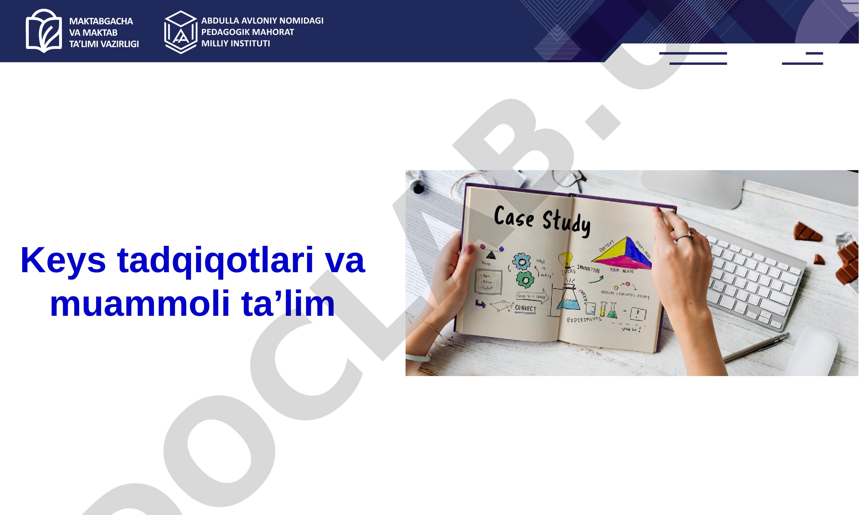 Keys tadqiqotlari va muammoli ta’lim