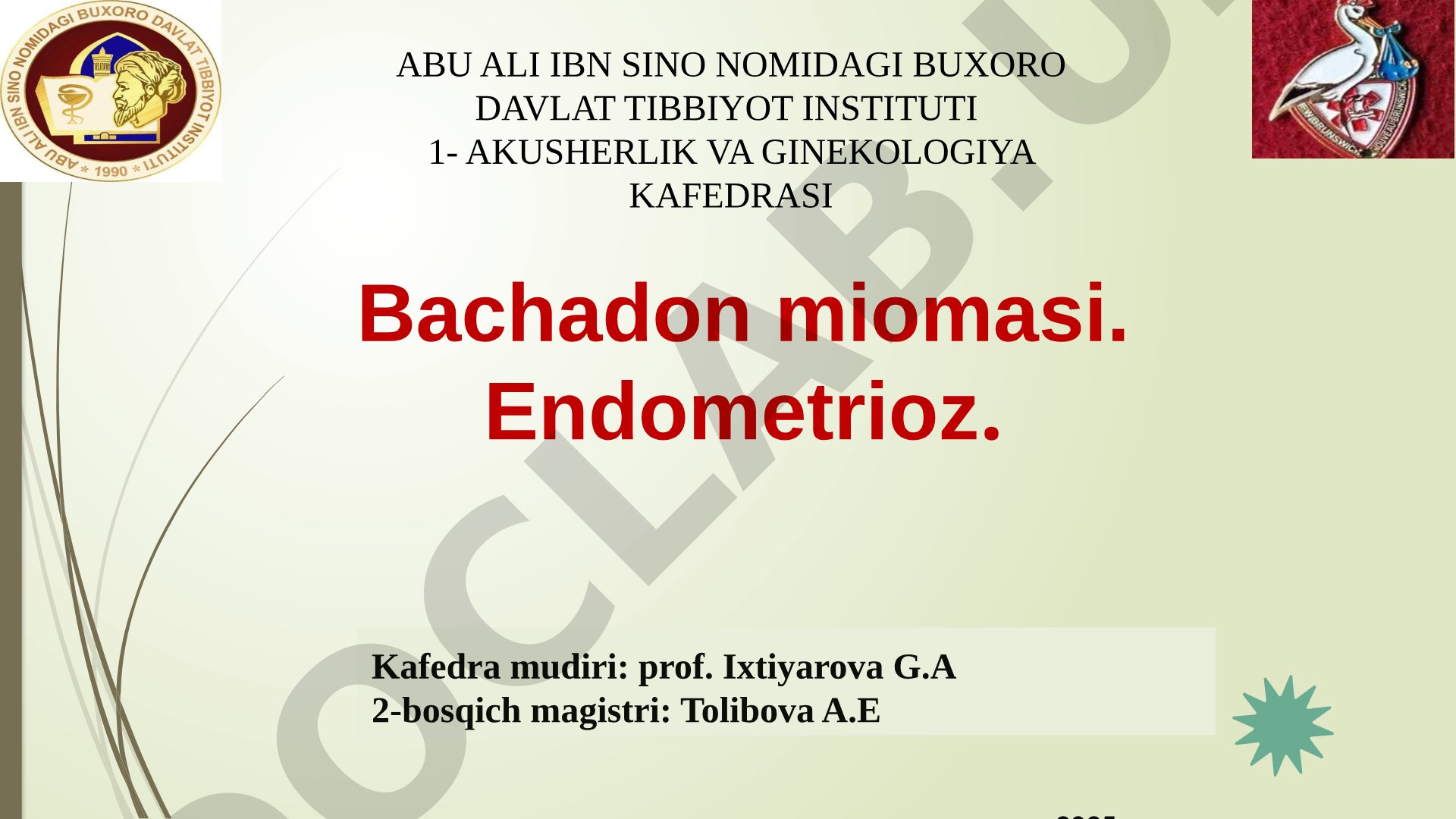Bachadon miomasi. Endometrioz