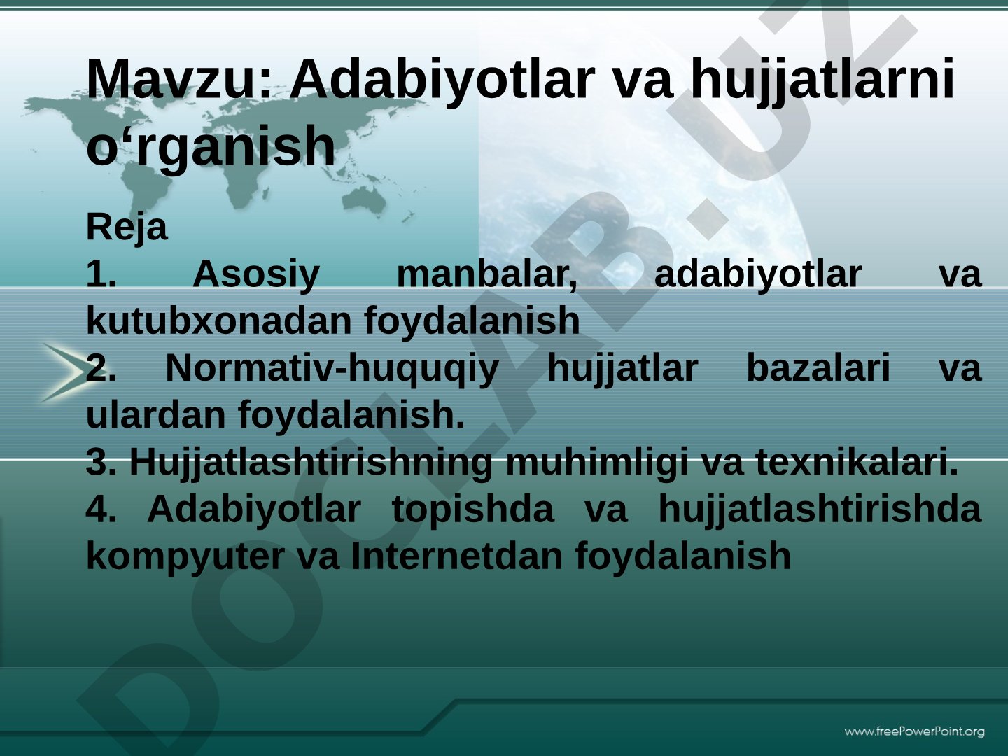 Adabiyotlar va hujjatlarni o‘rganish