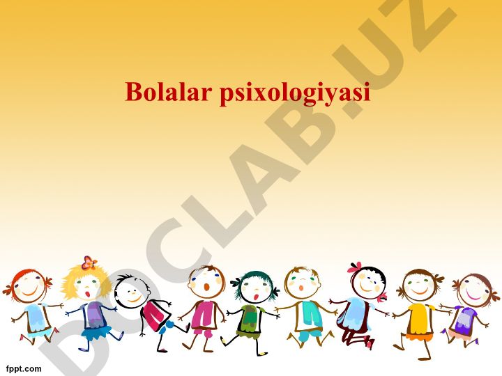 Bolalar psixologiyasi ilmiy fan sifatida