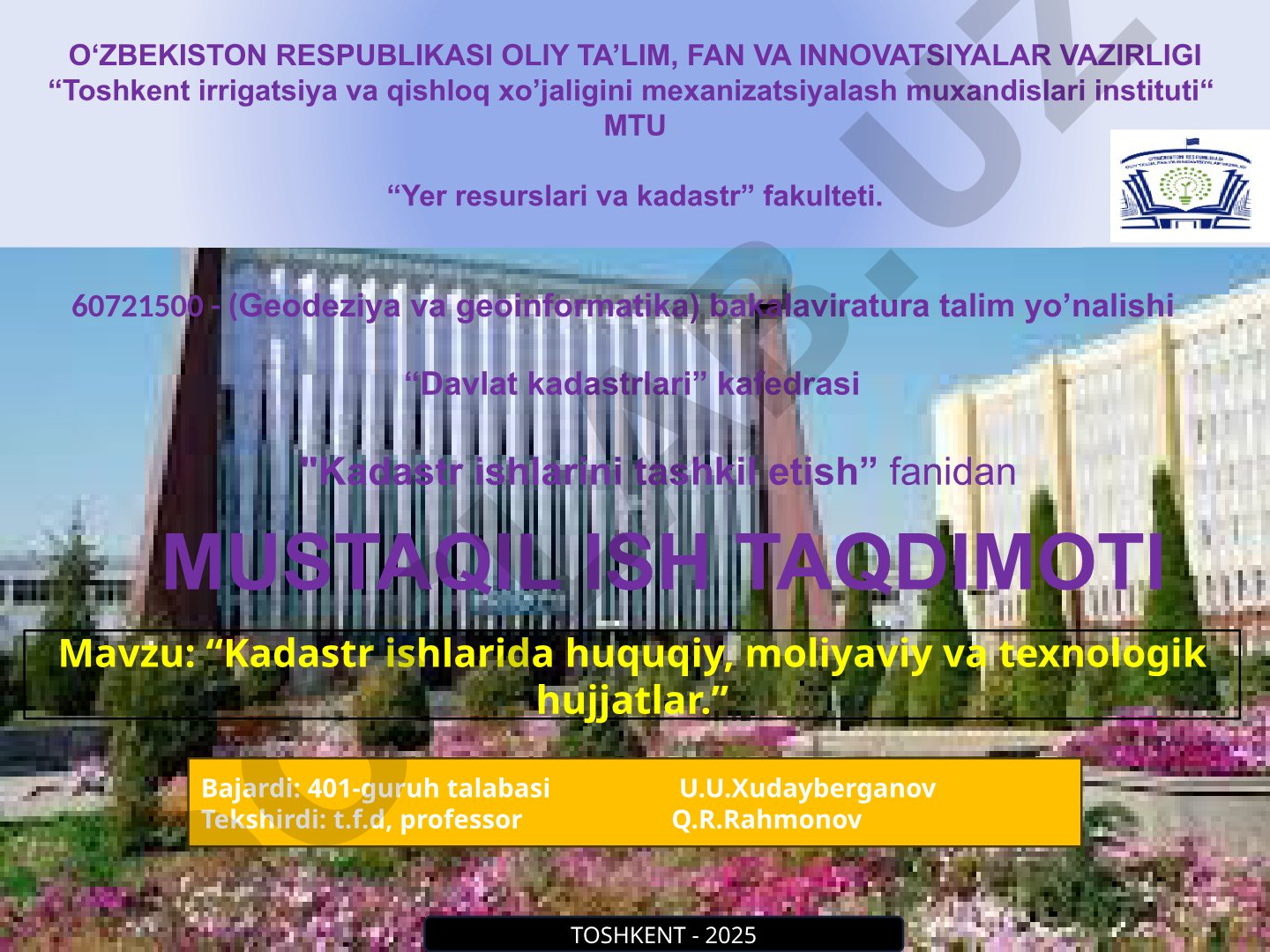 Kadastr ishlarida huquqiy, moliyaviy va texnologik hujjatlar