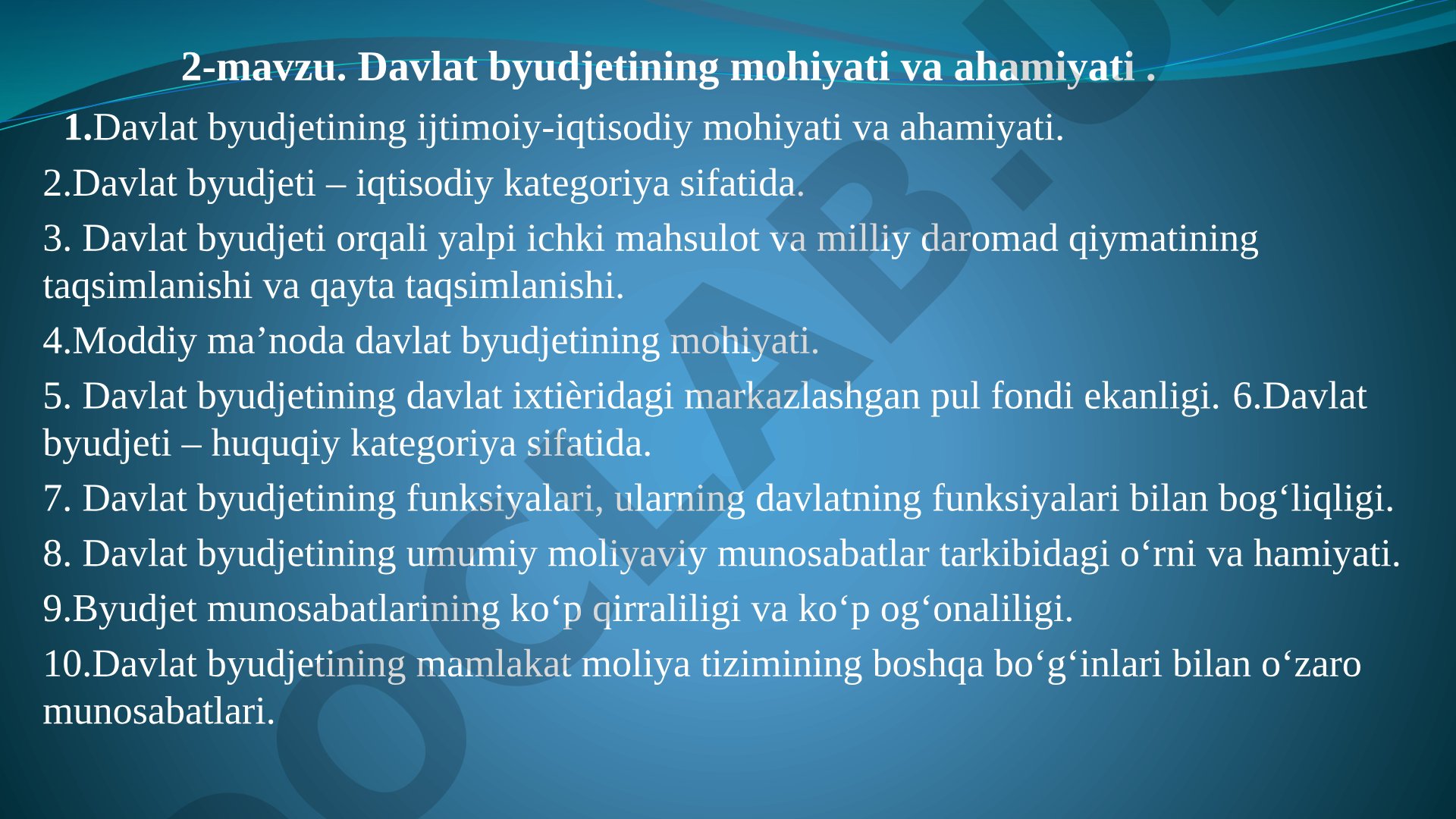 Davlat byudjetining mohiyati va ahamiyati