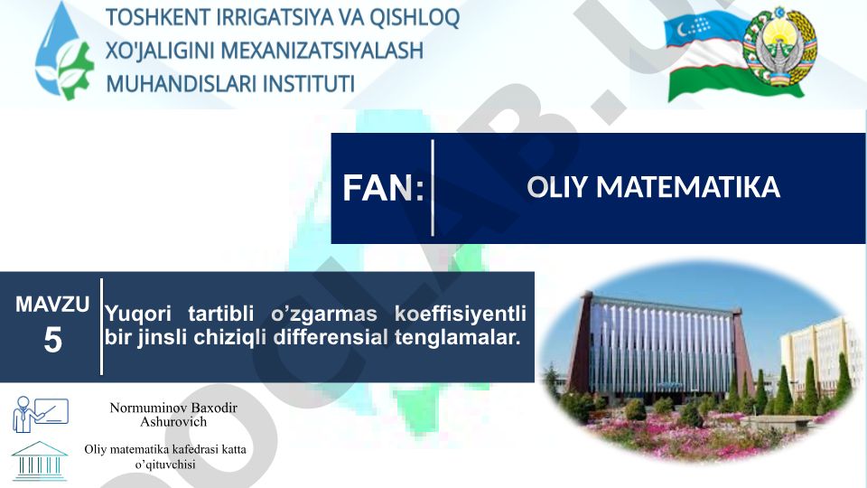 Yuqori tartibli o'zgarmas koeffisiyentli bir jinsli chiziqli differensial tenglamalar