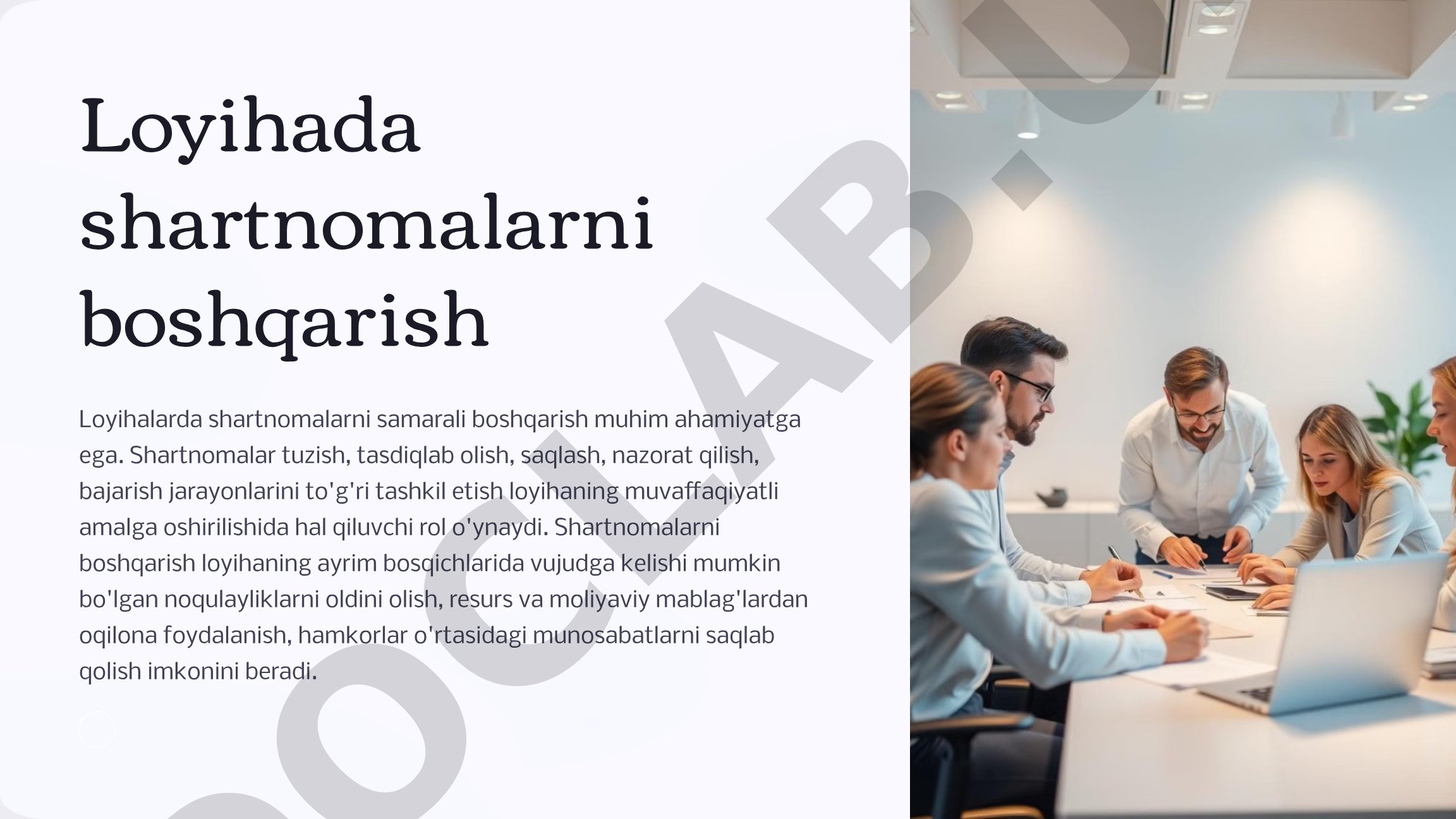 Loyihalarda shartnomalarni tuzish, tasdiqlash, saqlash va nazorat qilish jarayonlari