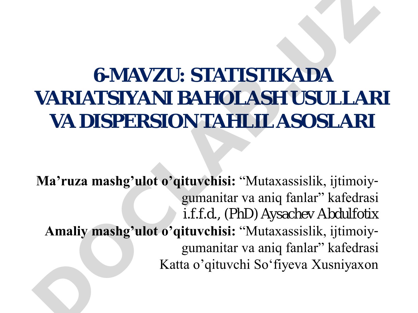 Statistikada variatsiyani baholash usullari va dispersion tahlil asoslari