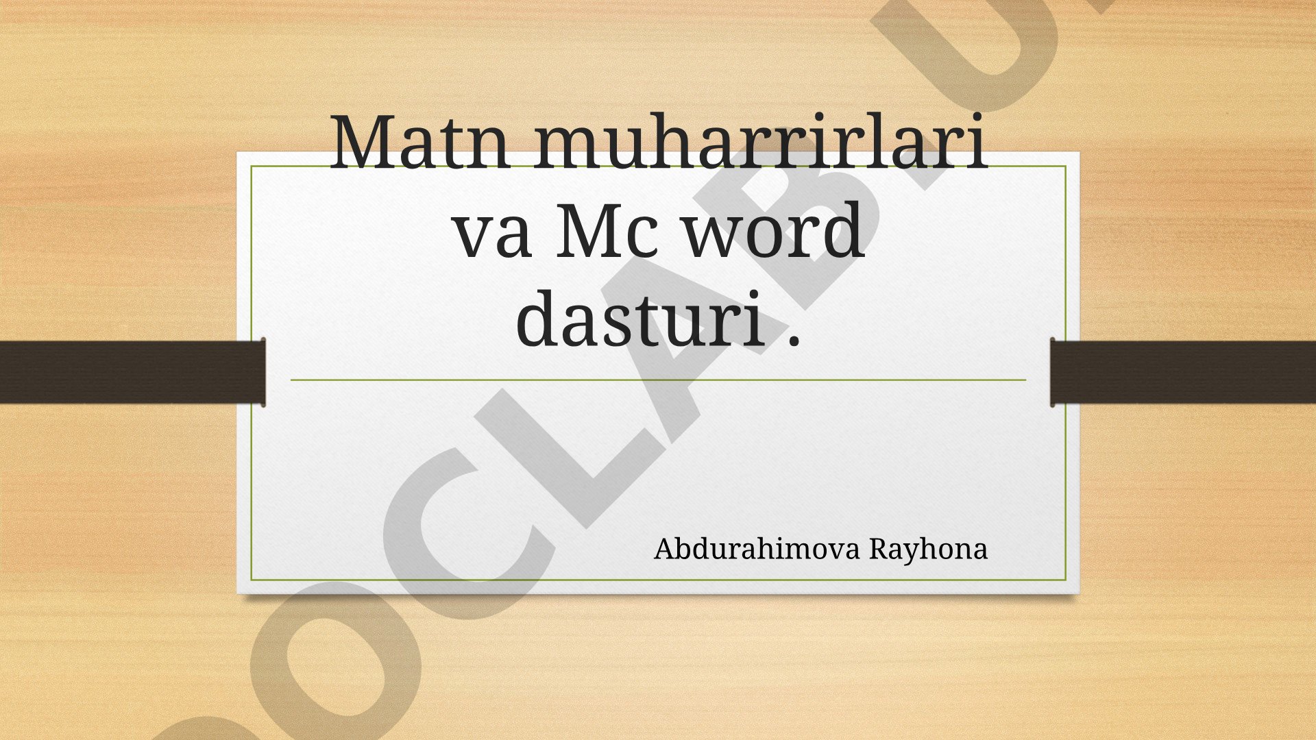 Matn muharrirlari va Mc word dasturi