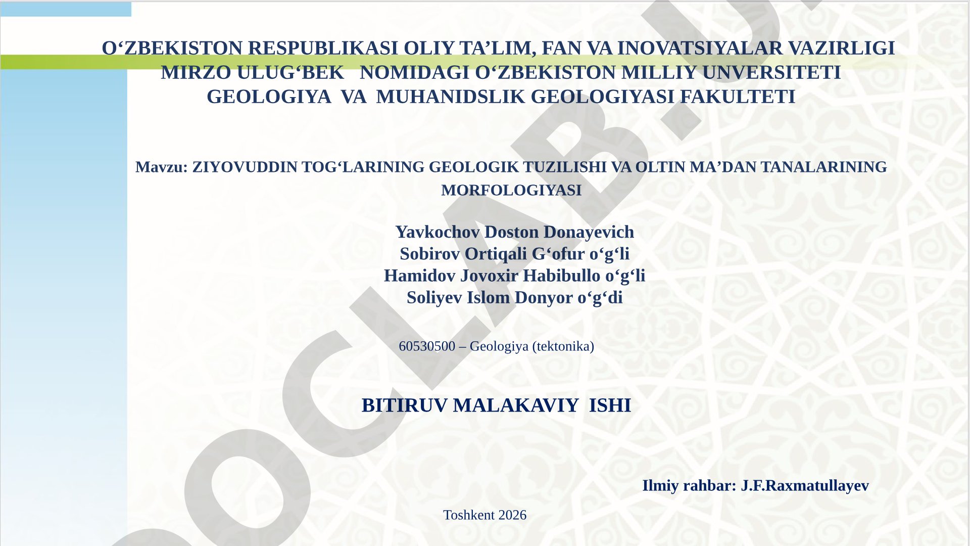 ZIYOVUDDIN TOGʻLARINING GEOLOGIK TUZILISHI VA OLTIN MAʼDAN TANALARINING MORFOLOGIYASI