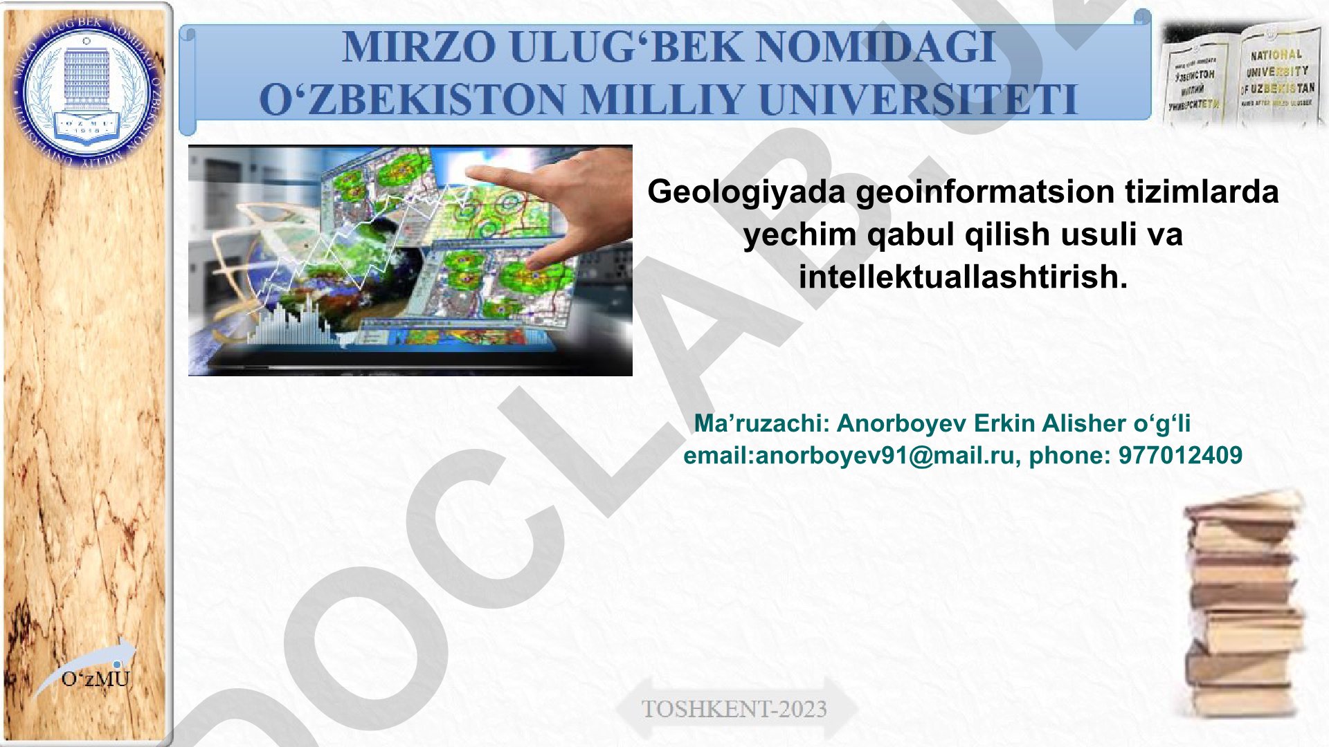 Geologiyada geoinformatsion tizimlarda yechim qabul qilish usuli va intellektuallashtirish