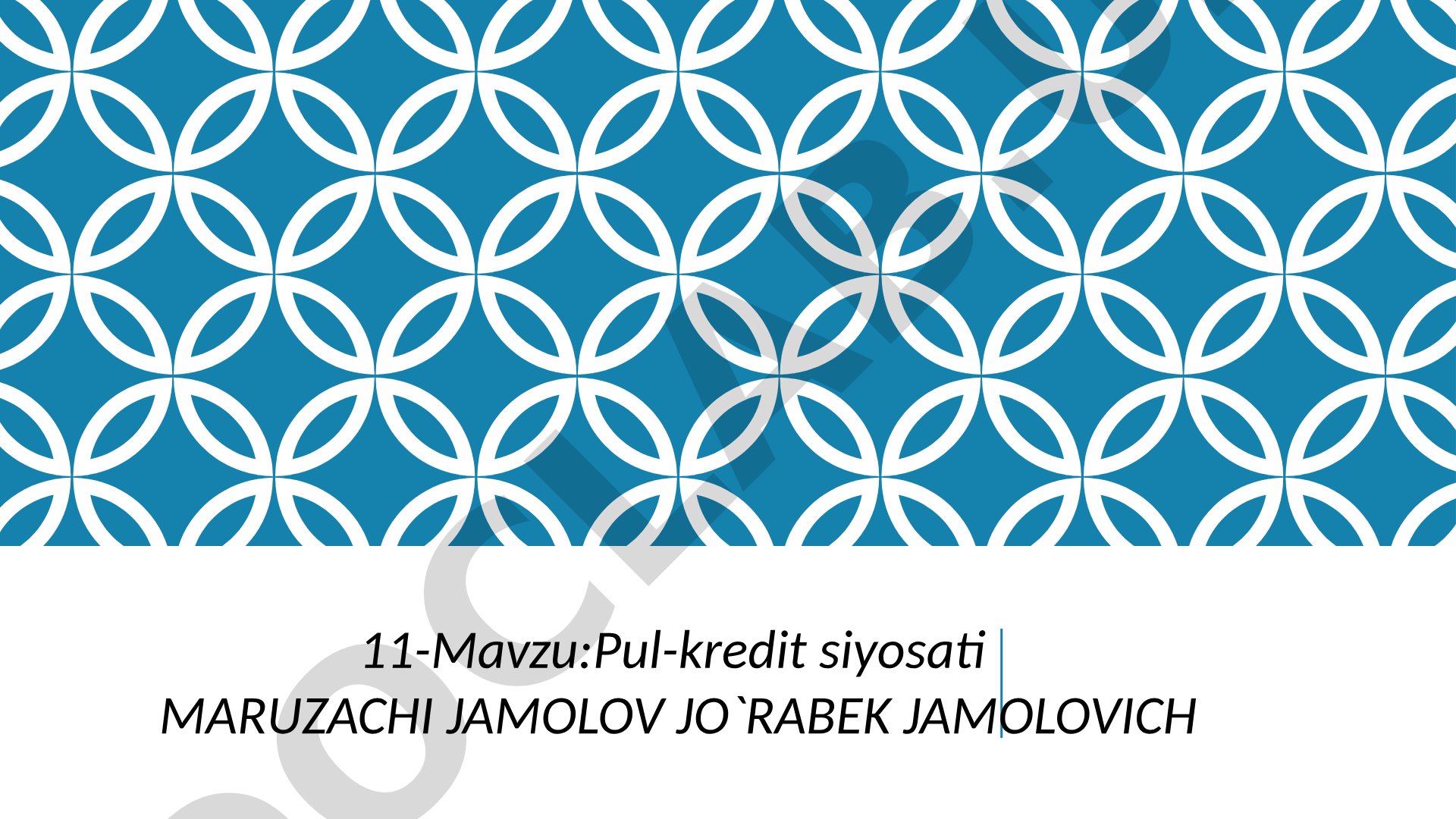 Pul-kredit siyosatining maqsadlari, vositalari va instrumentlari haqida taqdimot