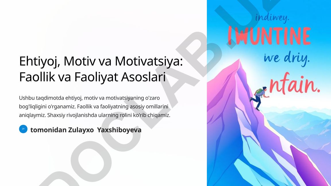 Ehtiyoj, Motiv va Motivatsiya: Faollik va Faoliyat Asoslari